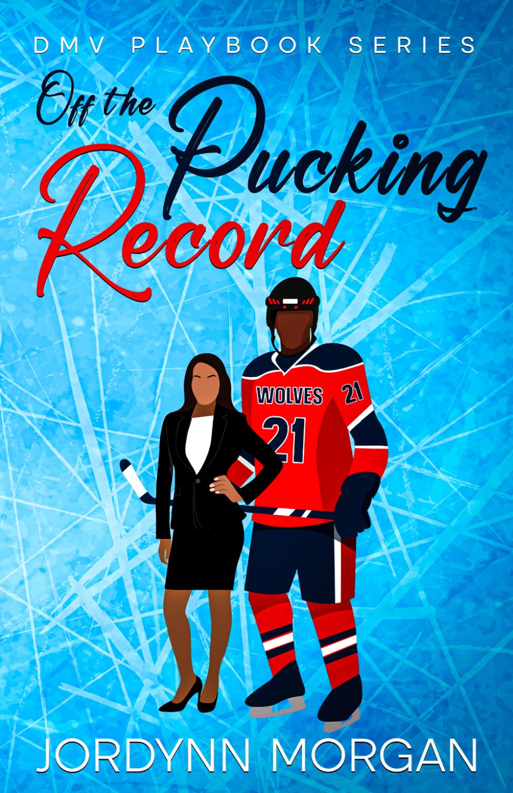 Off the Pucking Record (DMV Playbook Series)