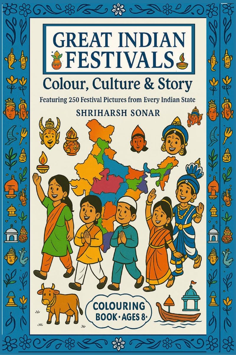 GREAT INDIAN FESTIVALS - Colour, Culture, and Story