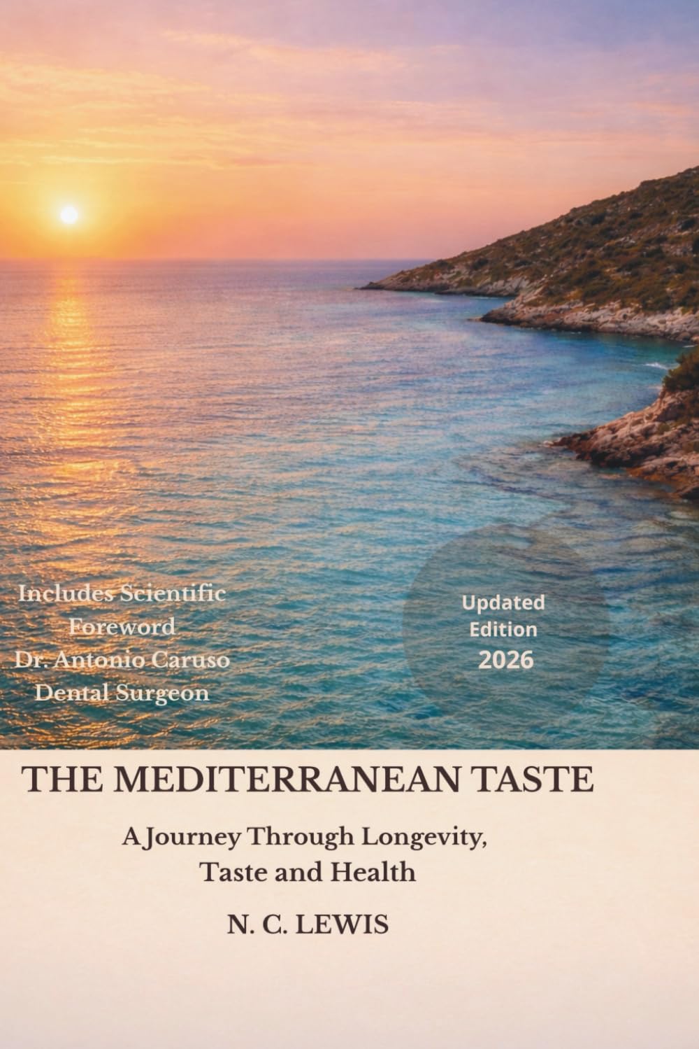 The Mediterranean Taste: A Journey Through Longevity, Taste, and Health