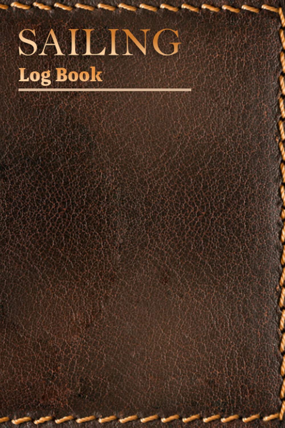 Sailing Log Book: Sailing, boating, and ships log book , Track trips, weather Yacht, Sailboat Motorboat Skipper, | 6" X 9" 120 Pages