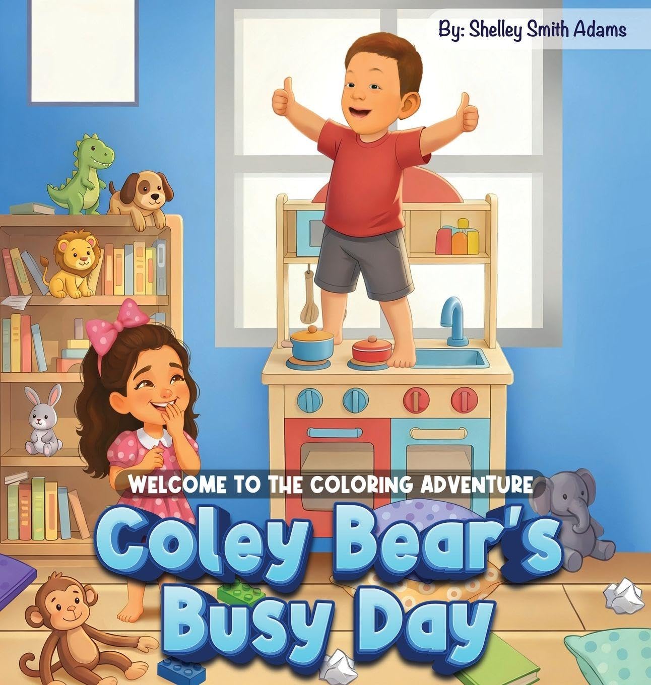 COLEY BEAR'S BUSY DAY: WELCOME TO THE COLORING ADVENTURE
