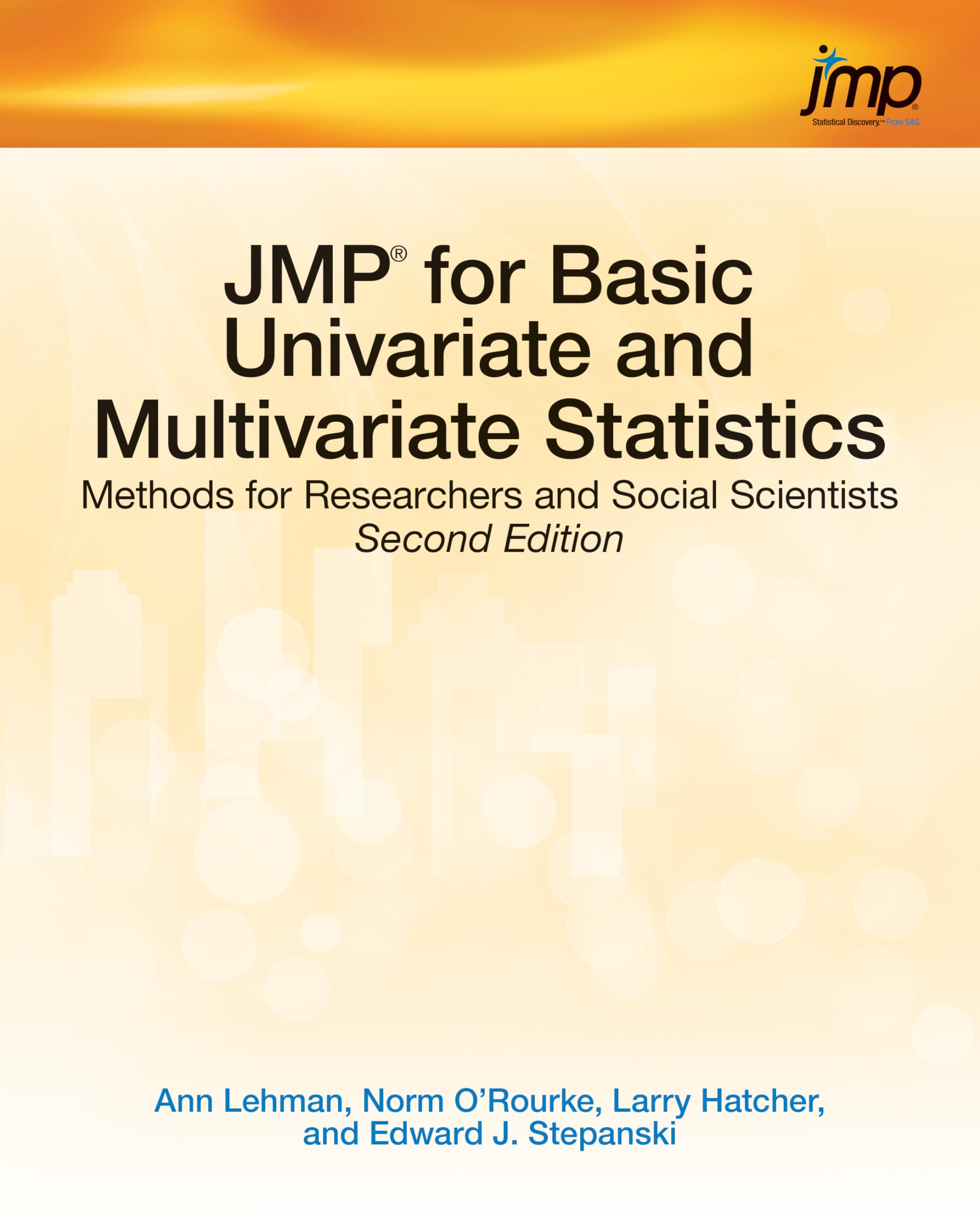 JMP for Basic Univariate and Multivariate Statistics: Methods for Researchers and Social Scientists, Second Edition