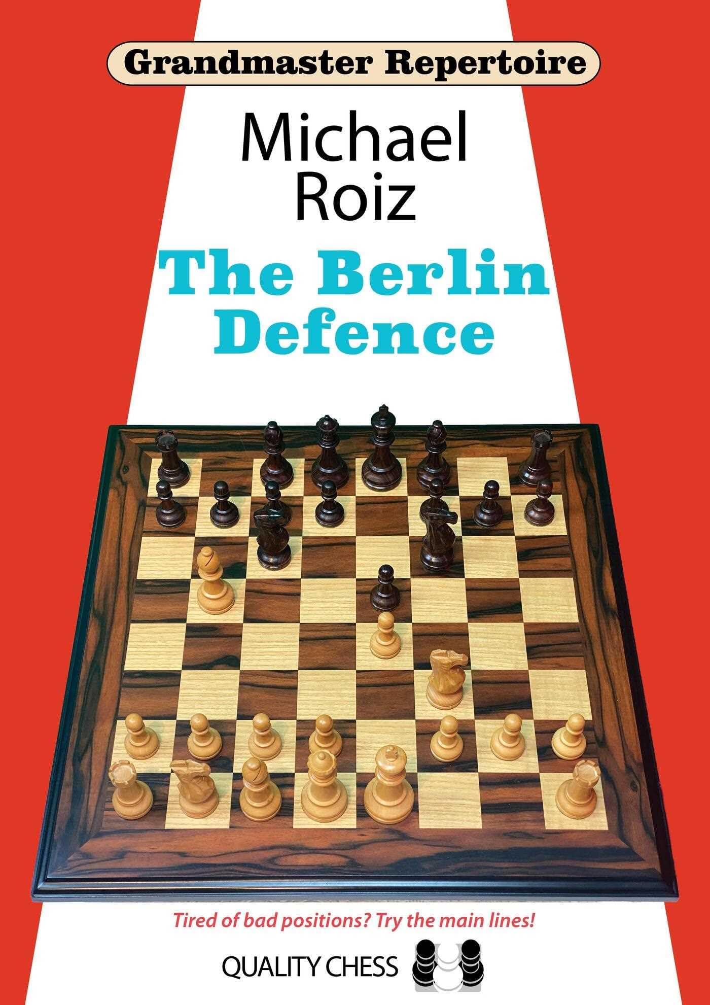 Grandmaster Repertoire – The Berlin Defence (Grandmaster Repertoire Series Series)