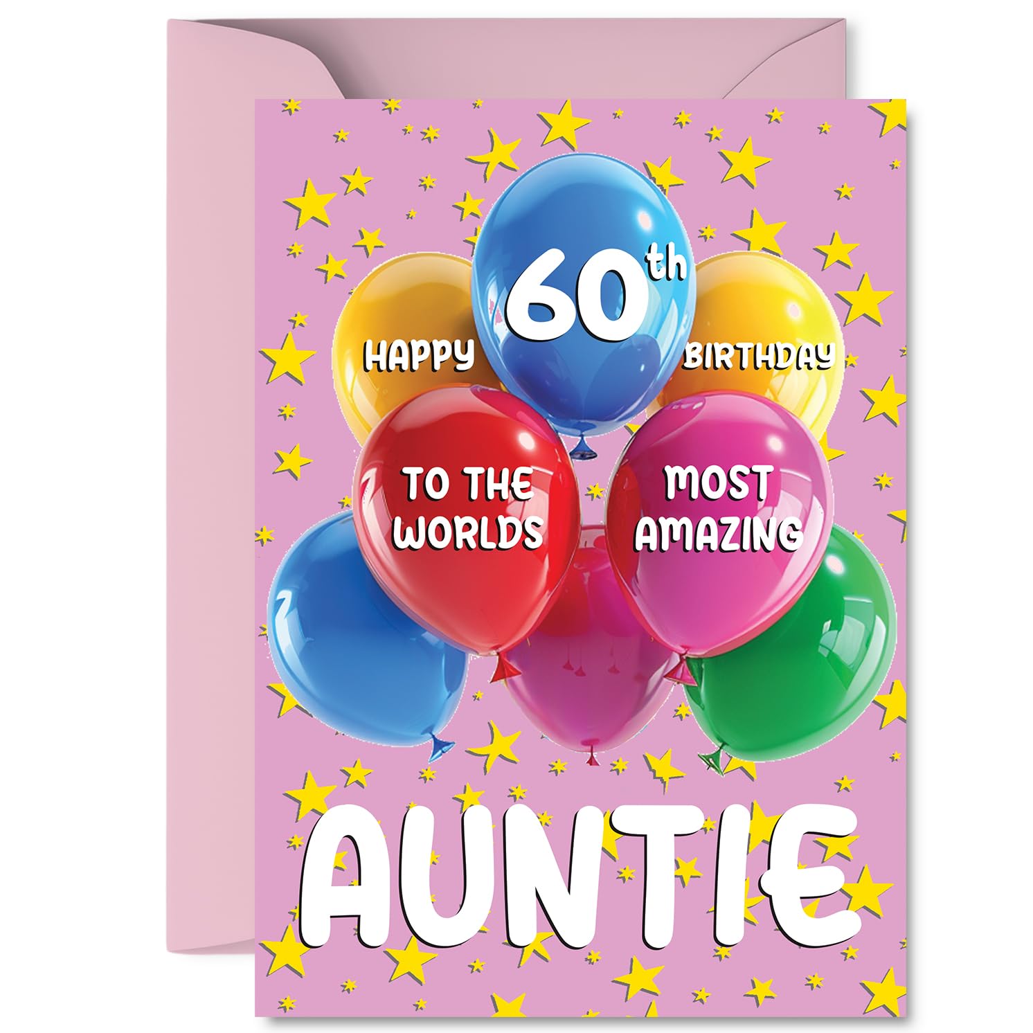 Auntie 60th Birthday Card, Worlds Most Amazing