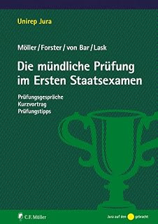 Die mündliche Prüfung im Ersten Staatsexamen (Unirep Jura)