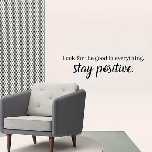 Miniatura 3 de Calcomanía de vinilo para pared, diseño con texto en inglés «Look For The Good In Everything Stay Positive», 6.5 x 23 pulgadas, calcomanías