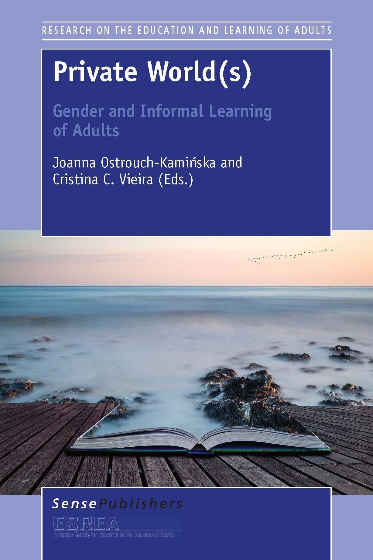 Buy Private World(s): Gender and Informal Learning of Adults (Research on the Education and Learning of Adults) — BookShops.in