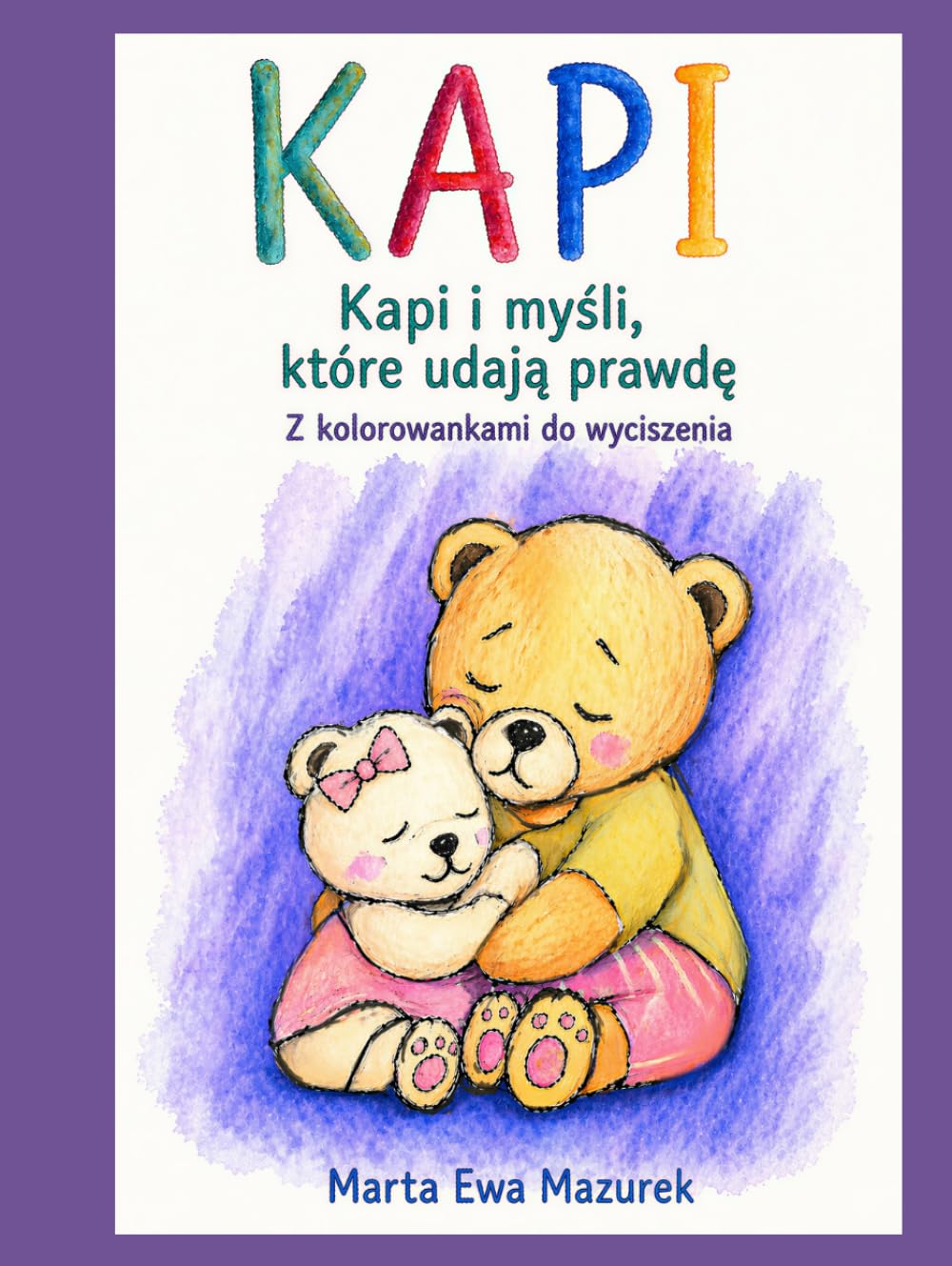 KAPI: Kapi i myśli, które udają prawdę