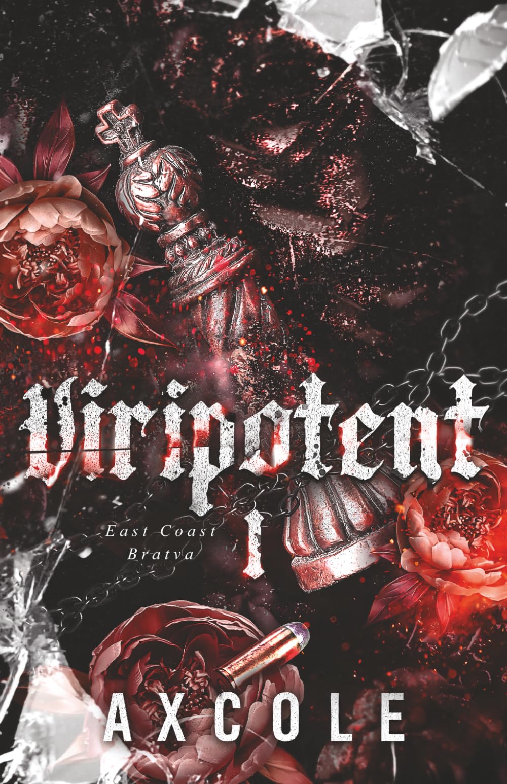 Viripotent: A Dark Mafia Arranged Marriage Romance (East Coast Bratva)