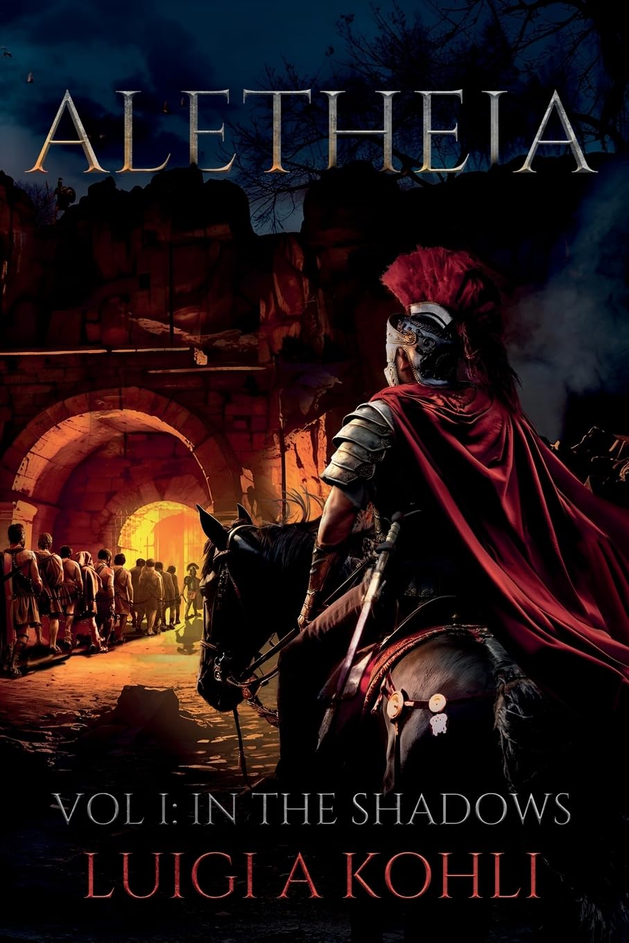 Aletheia: Vol I: In The Shadows: 1 (A Ben-Hur Saga)