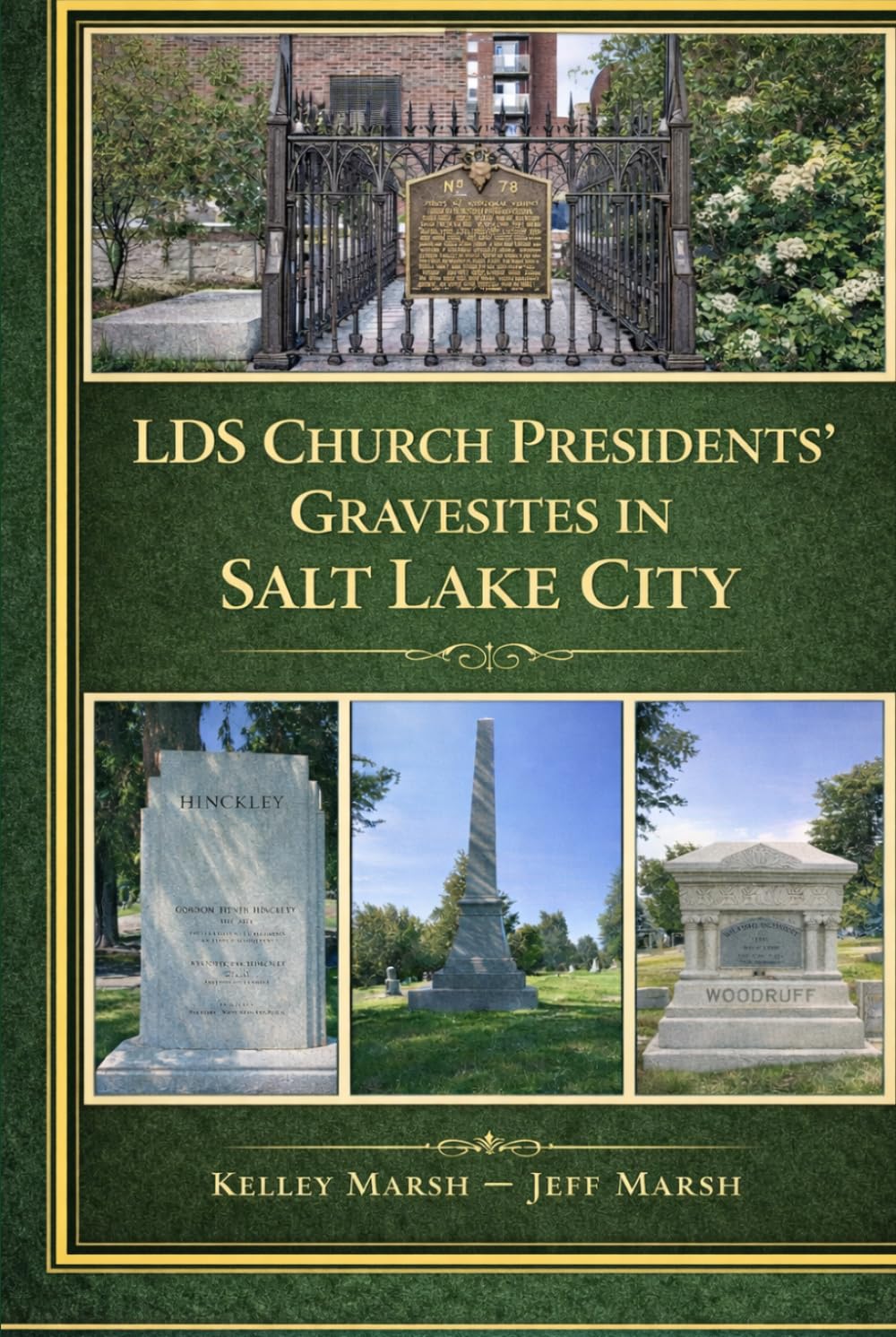 LDS Church Presidents’ Gravesites In Salt Lake City