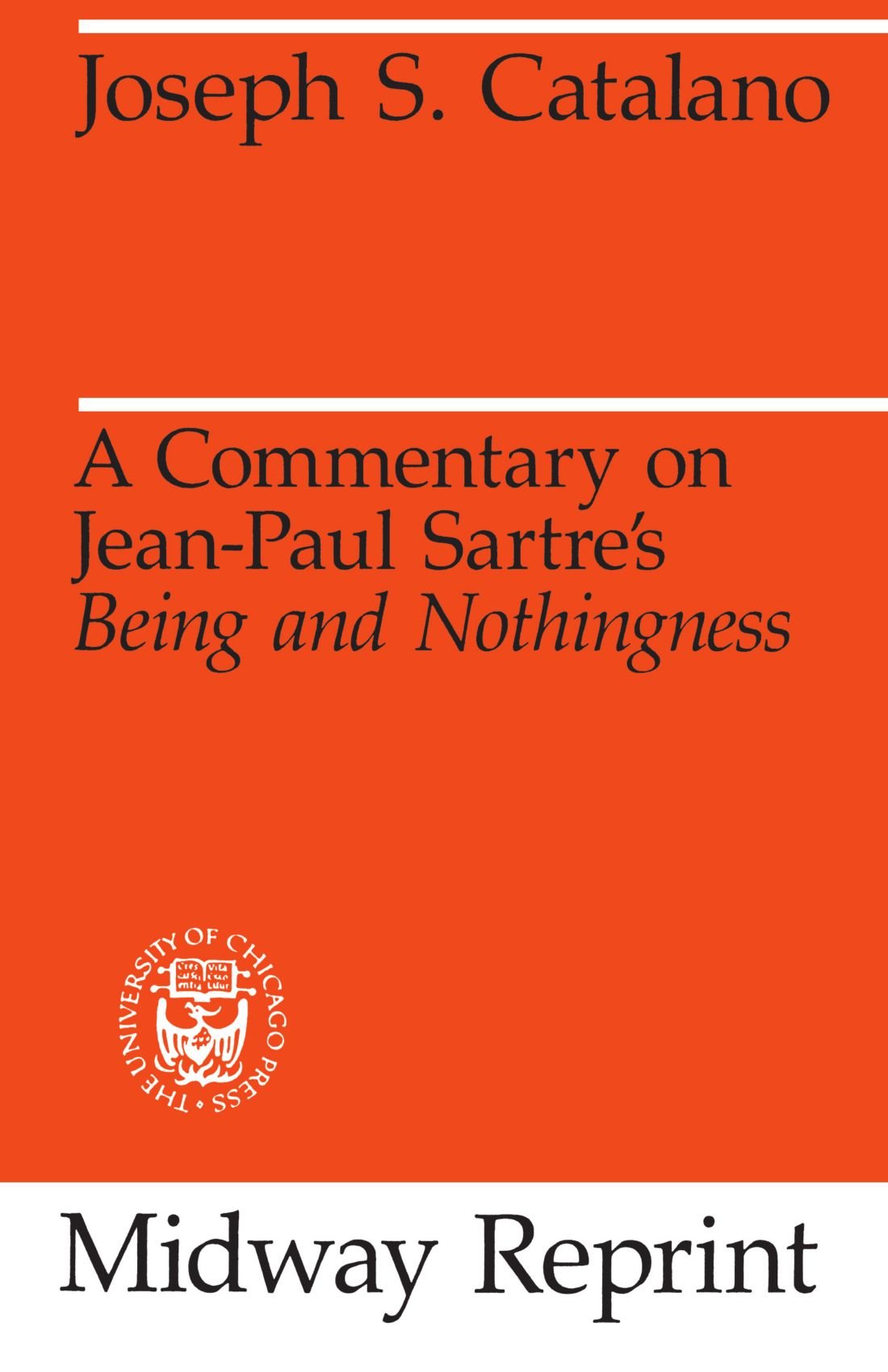 A Commentary on Jean-Paul Sartre's Being and Nothingness