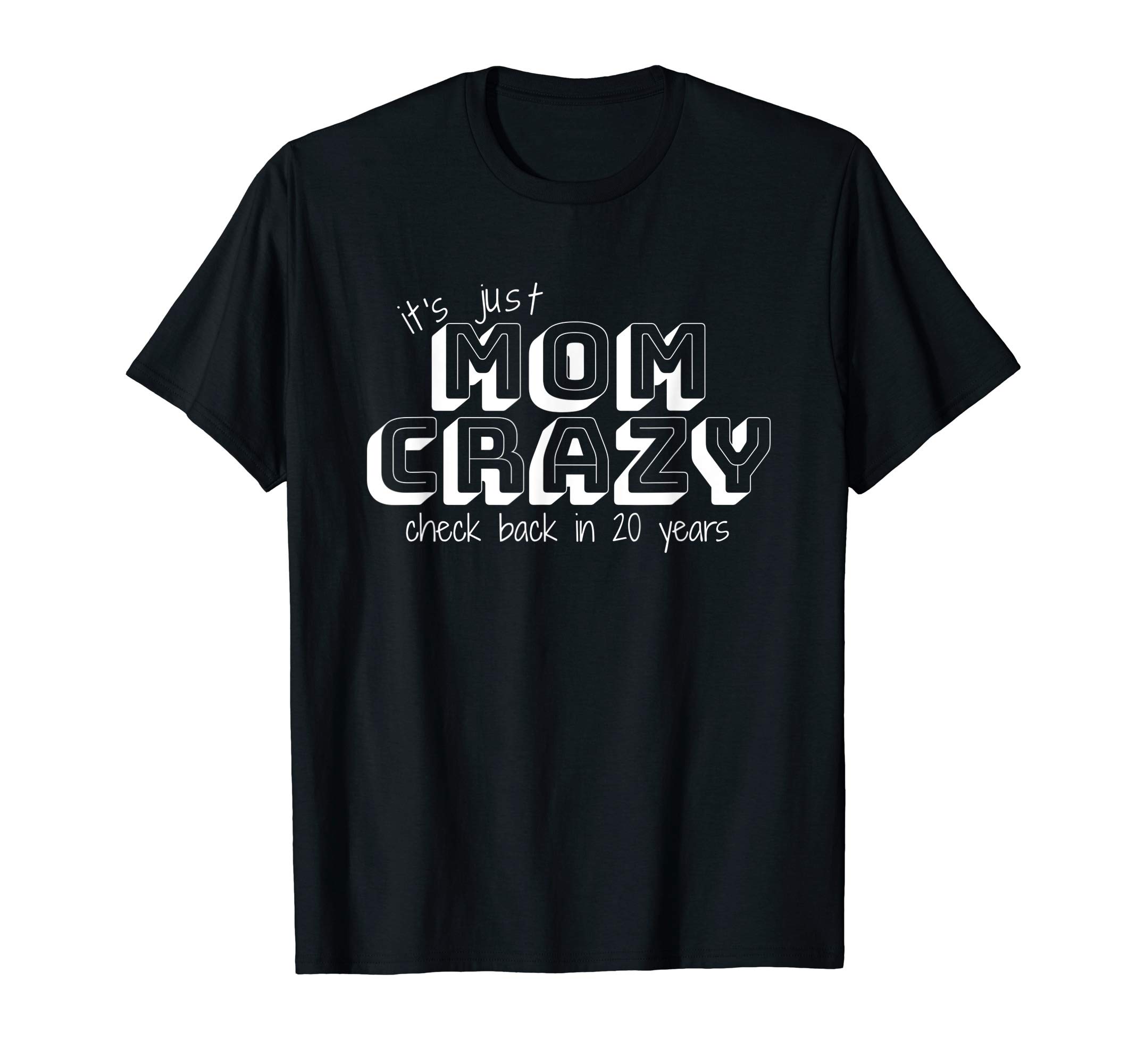 Mom Crazy Mothers Design T-Shirt