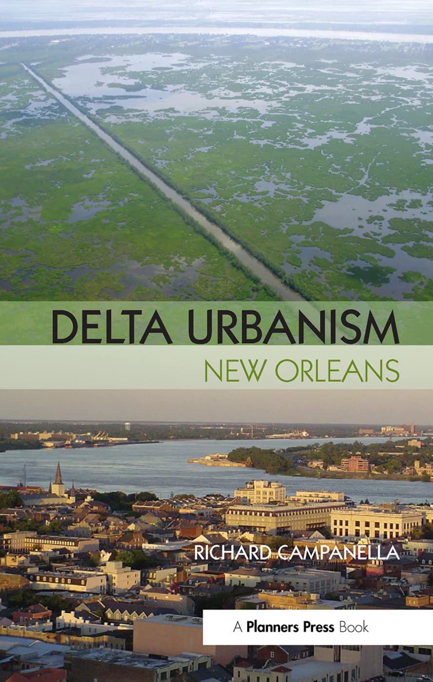 Delta Urbanism: New Orleans, livre d'architecture et urbanisme face aux défis de l'eau