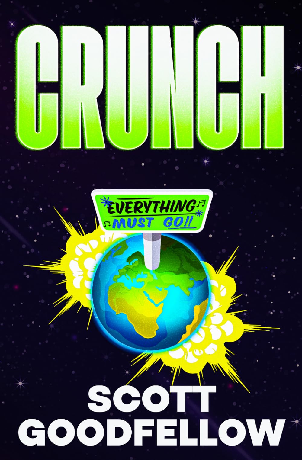 Crunch: An Earth-Shattering Sci-Fi Comedy Adventure