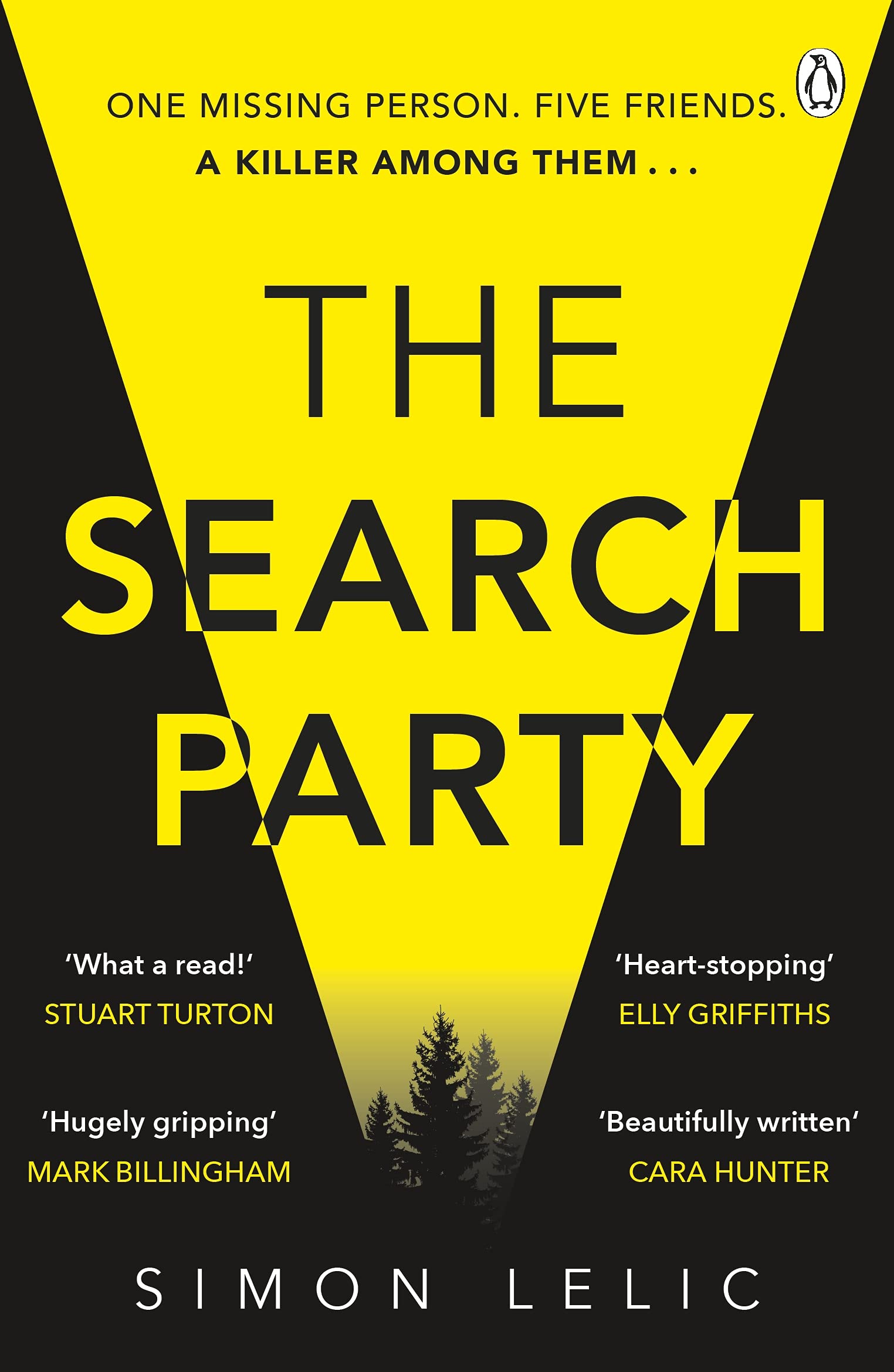 The Search Party: You won’t believe the twist in this compulsive new Top Ten ebook bestseller from the ‘Stephen King-like’ Simon Lelic
