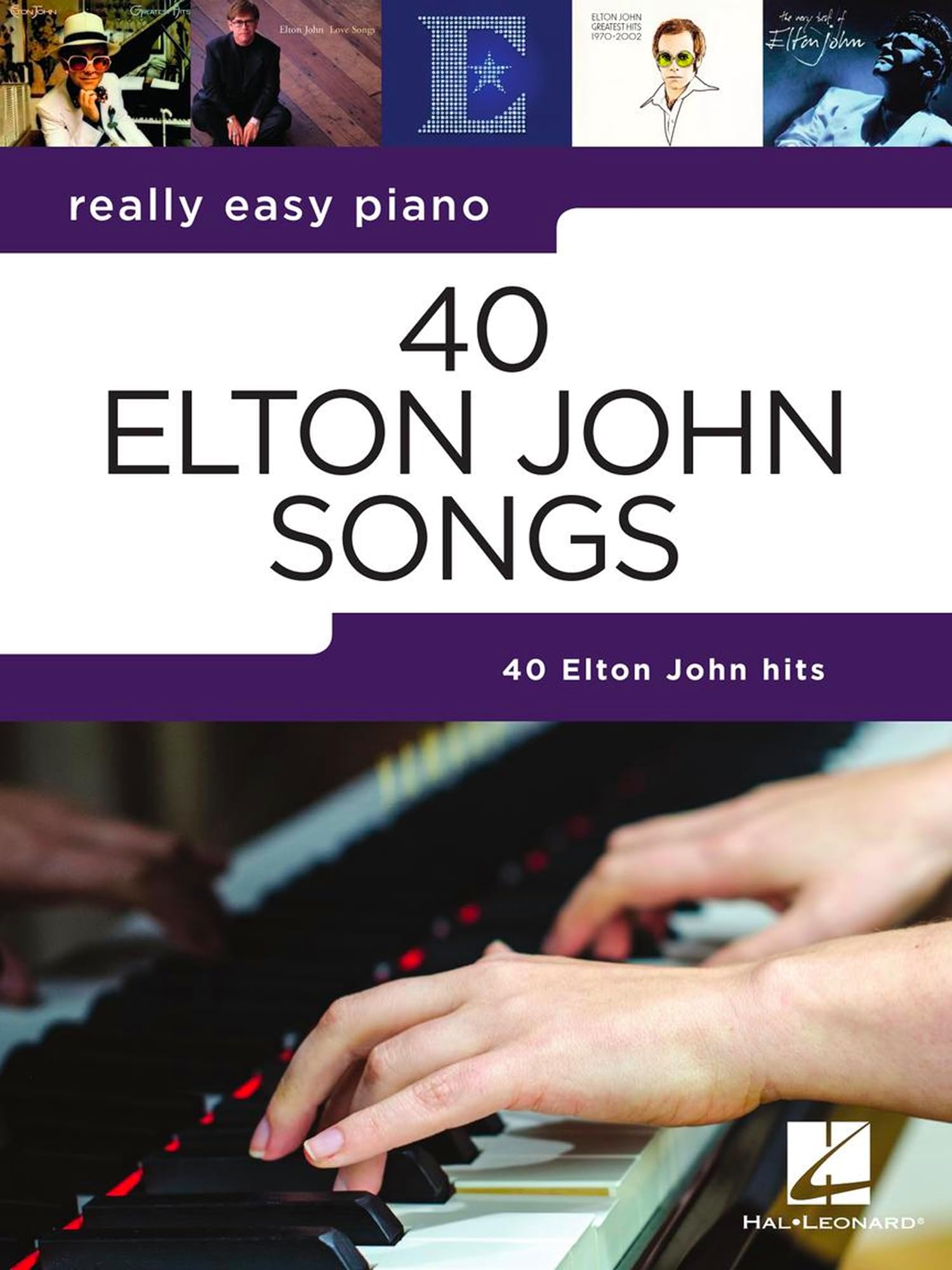 40 Elton John Songs: Really Easy Piano Series