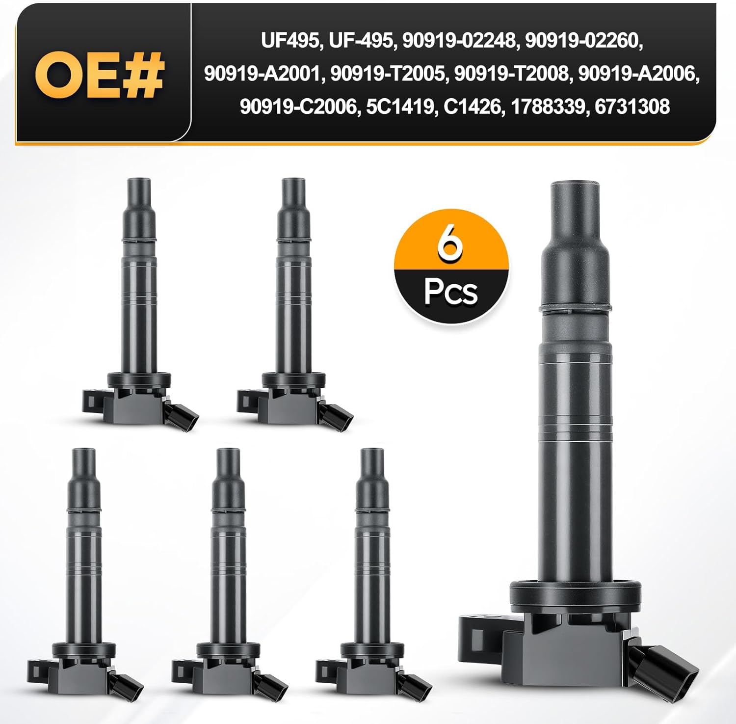 UF495 Ignition Coil Pack for 4.0L V6 Toyota 2005-2015 Tacoma,2007-2009 FJ Cruiser,2005-2011 Tundra,2003-2009 4Runner Replaces# 90919-02248 90919-A2001 5C1419 C1426 (set of 6)