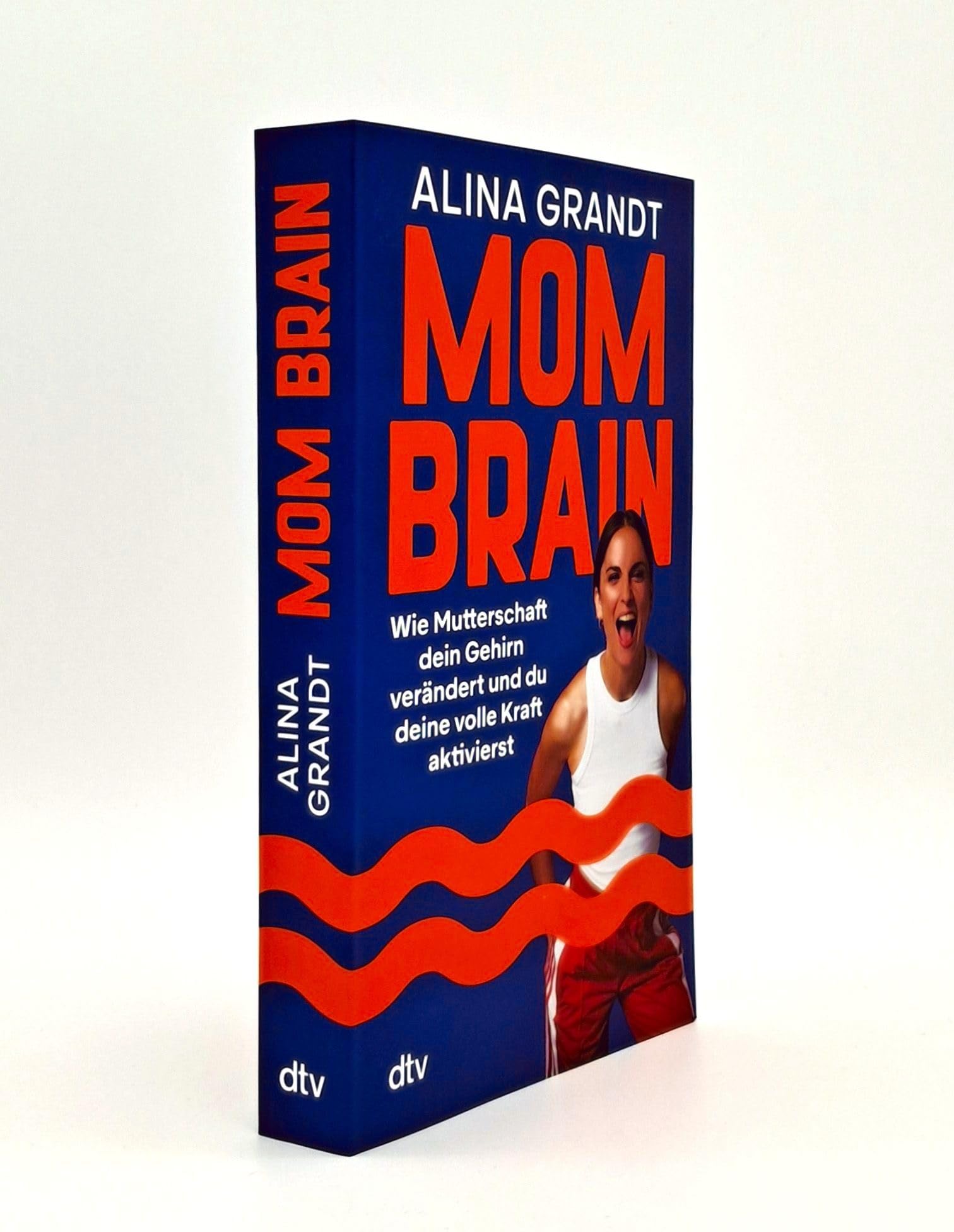 Mom Brain: Wie Mutterschaft dein Gehirn verändert und du deine volle Kraft aktivierst | Impulse für Halt und Klarheit in einer Zeit voller Umbrüche