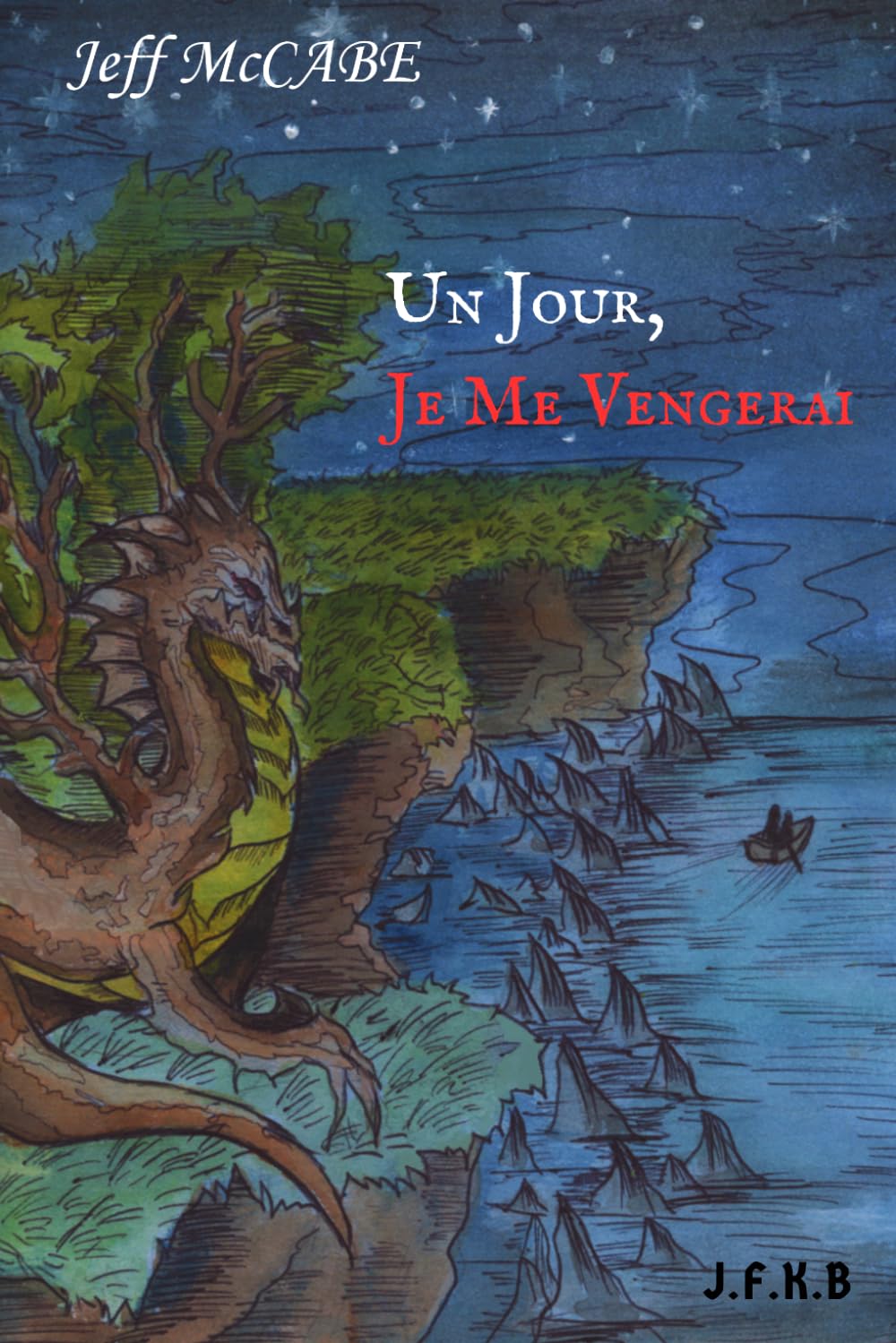 Un jour, je me vengerai (Jeff McCabe)