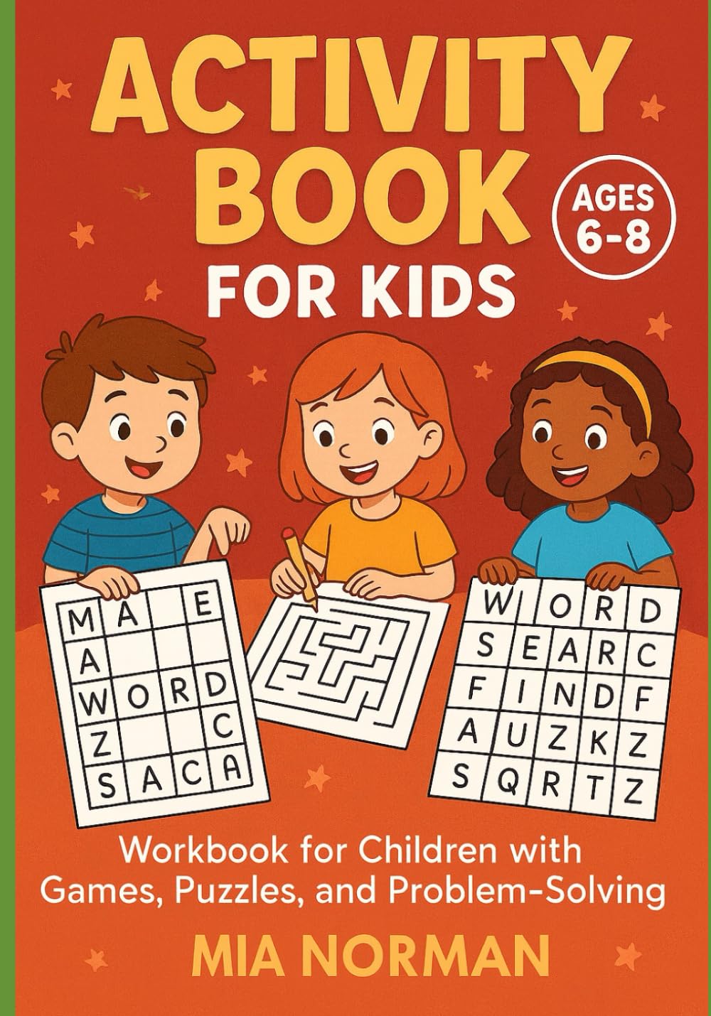 Crossword & Fun Brain Teasers – Logic Games for Smart Kids: Boost Kids’ Minds with Fun Brain Teasers, Crosswords, and Smart Challenges The Perfect Mix of Fun and Learning