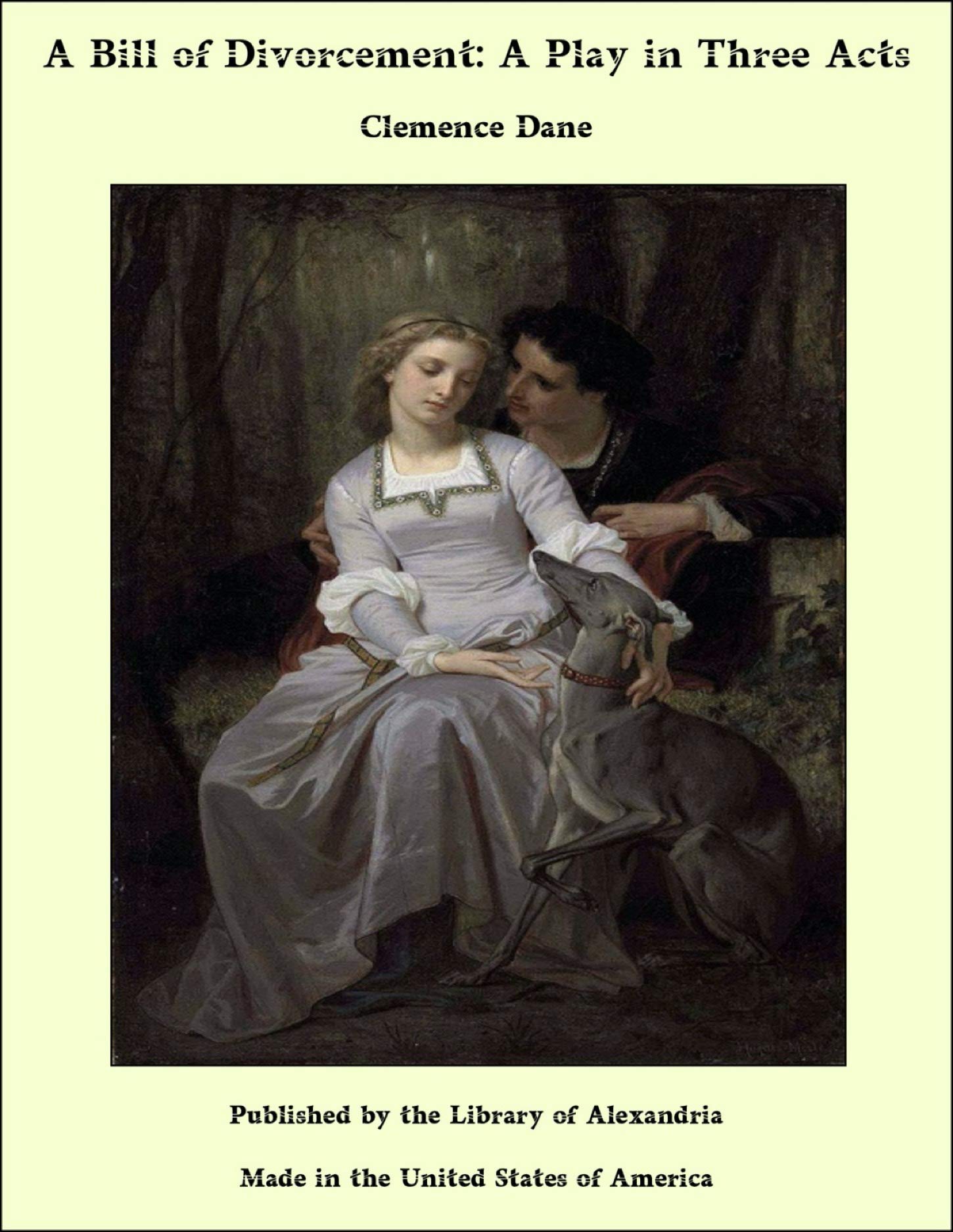 A Bill of Divorcement: A Play in Three Acts