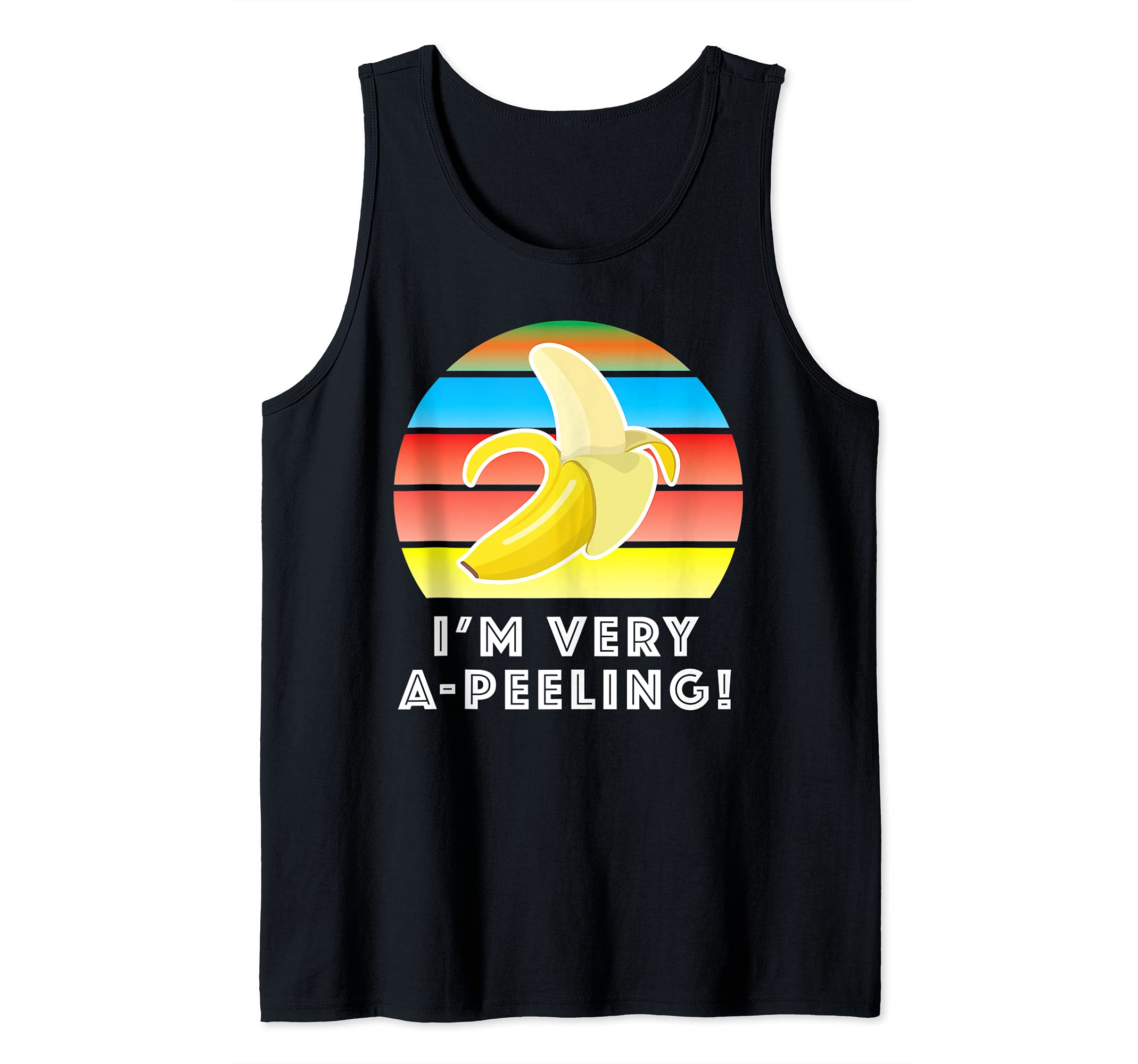 Funny Banana Very Appealing Clever Good Vibes Cute Phrase Tank Top