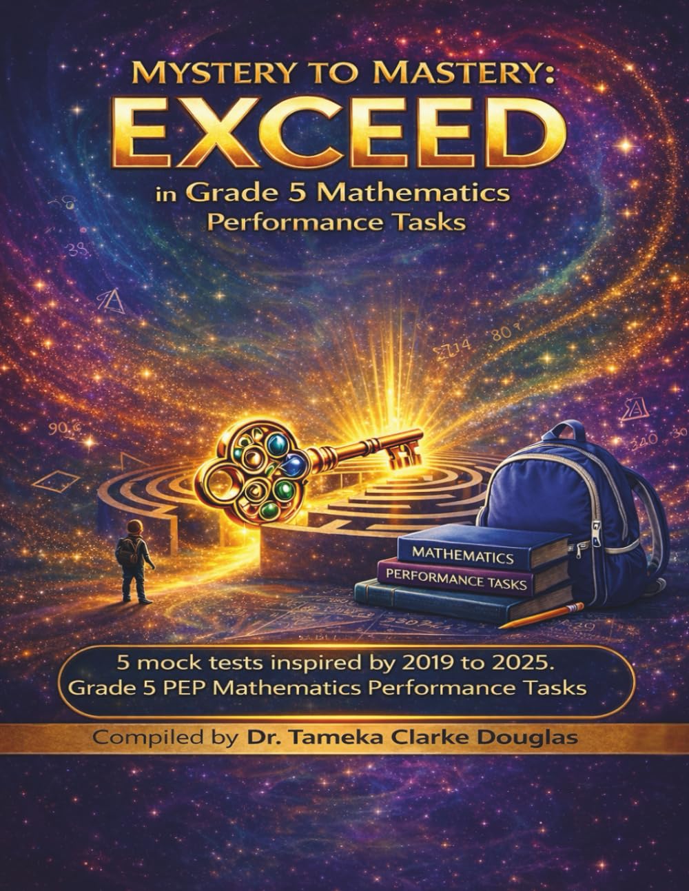Mystery to Mastery: EXCEED in Grade 5 Mathematics Performance Tasks