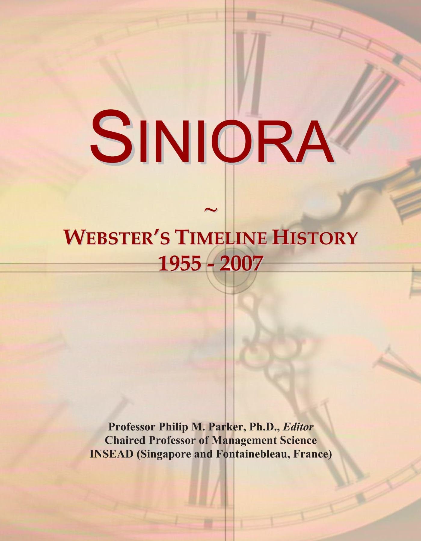 Siniora: Webster's Timeline History, 1955 - 2007
