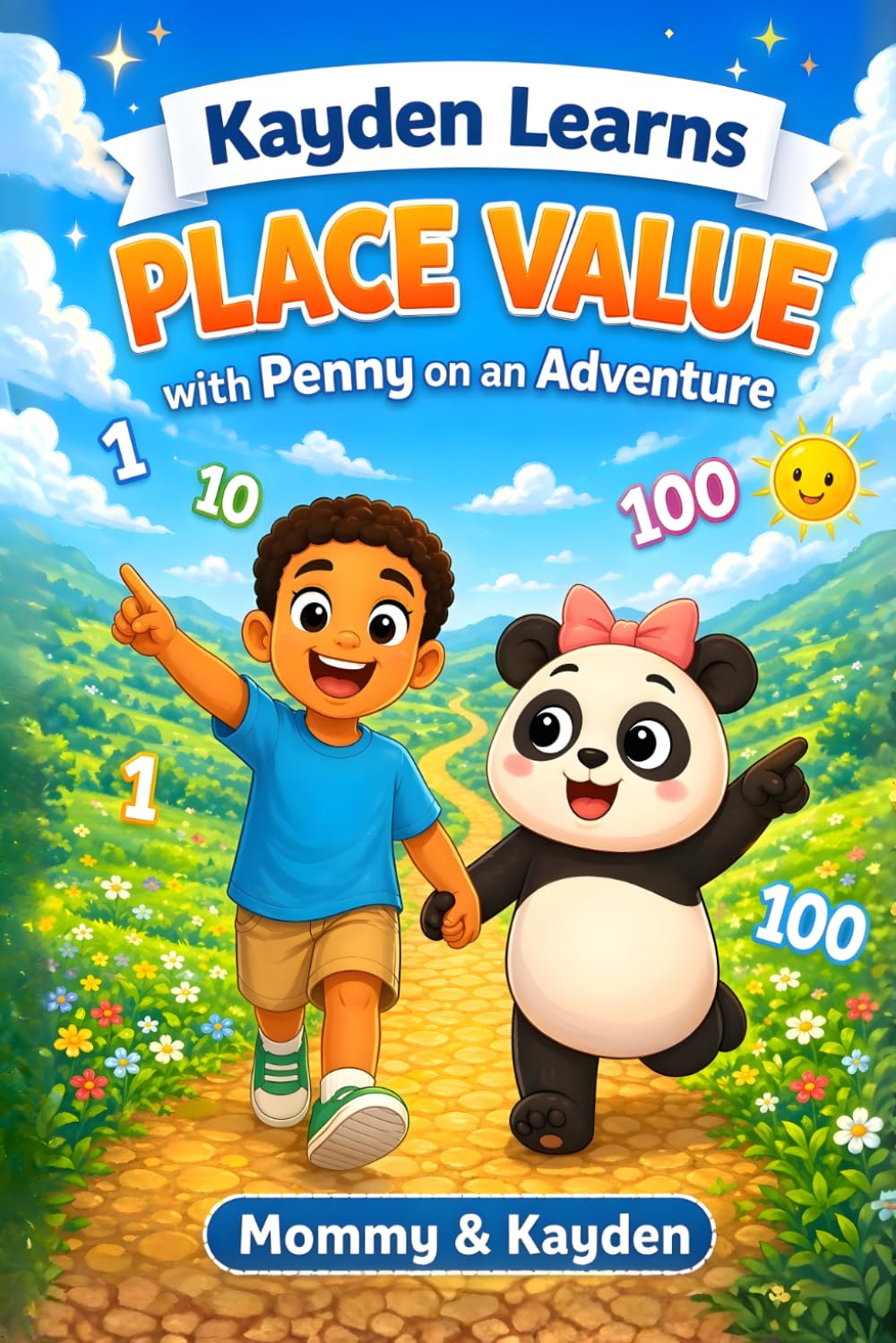 Kayden Learns Place Value: With Penny on an Adventure