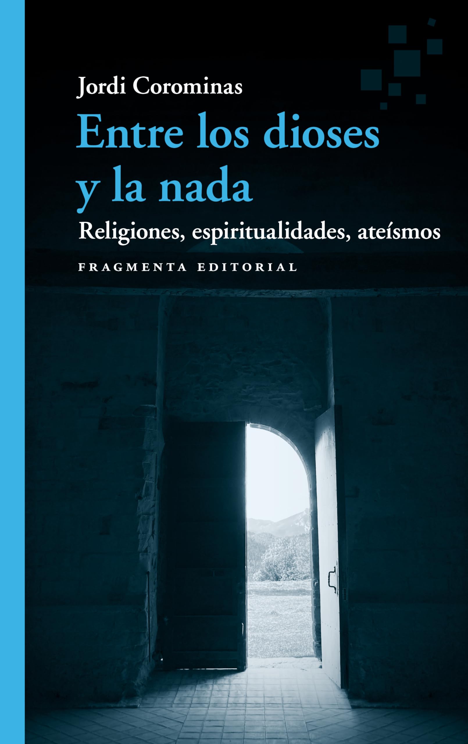 Entre los dioses y la nada Livre de philosophie espagnol sur les religions