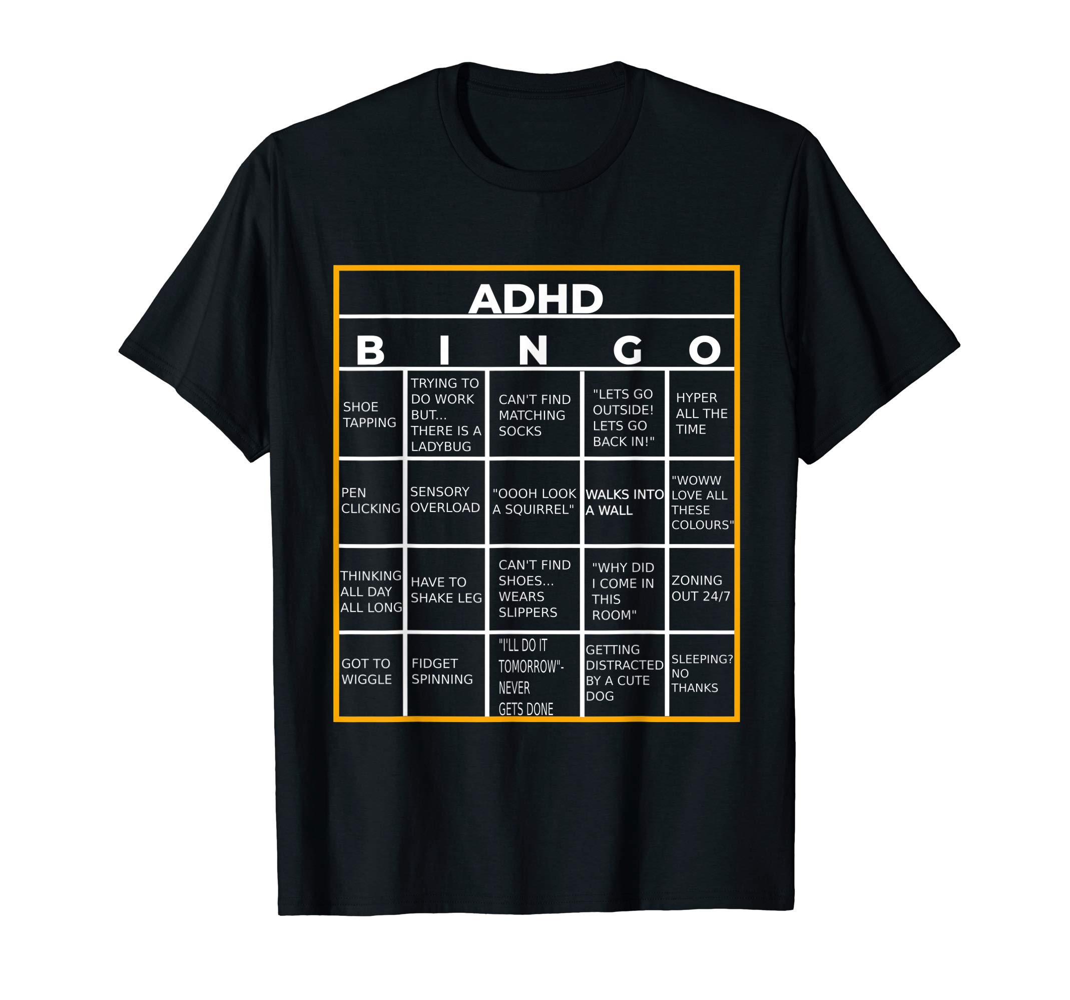 ADHD Awareness Bingo Gift and ApparelAutism Mental Health Awareness Day ADHD Bingo Funny Gift T-ShirtOEKO-TEX STANDARD 100