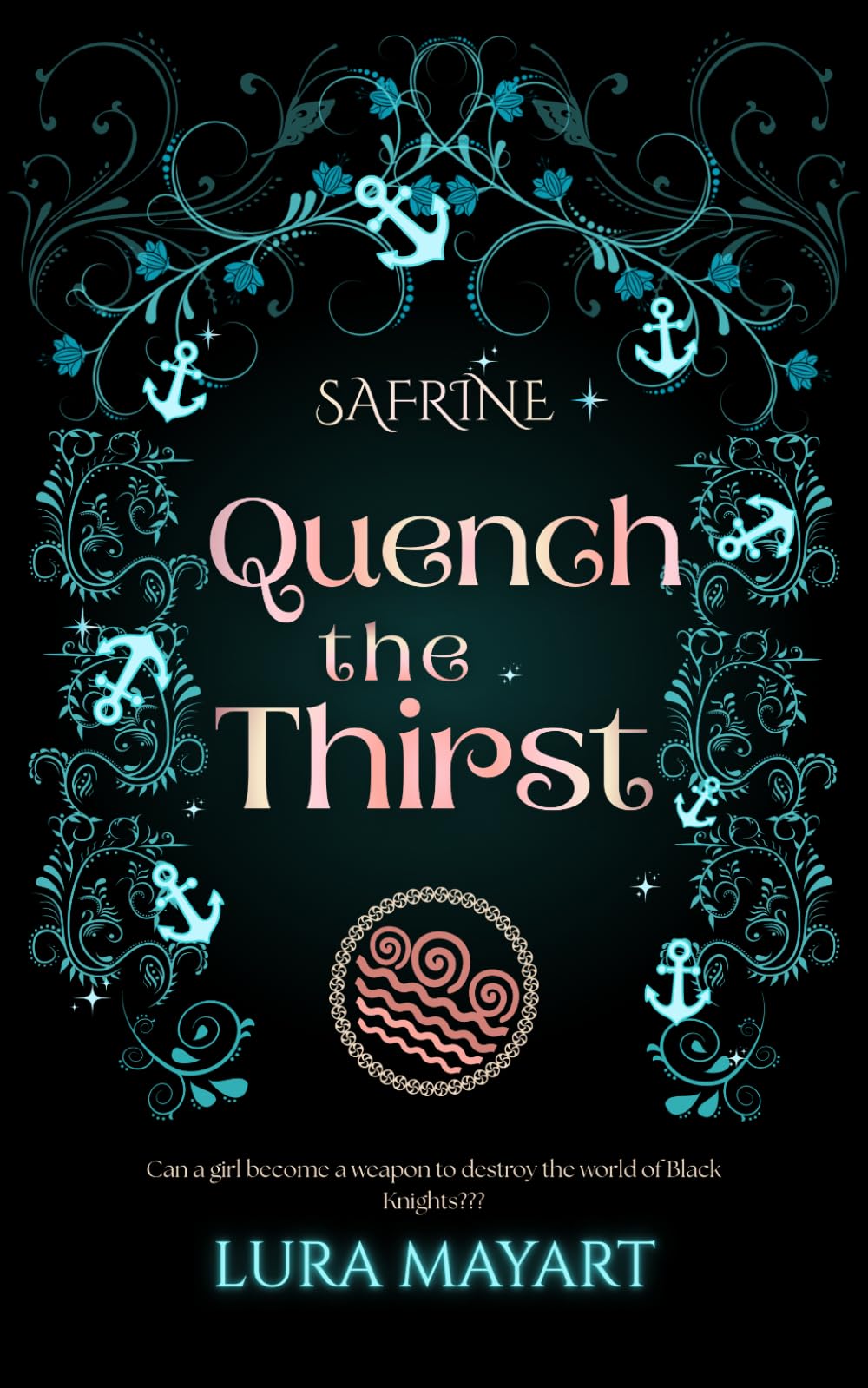 Safrine - Quench The Thirst: (Tik Tok Made me buy it - Teen & Young Adult Romance Fantasy): 1