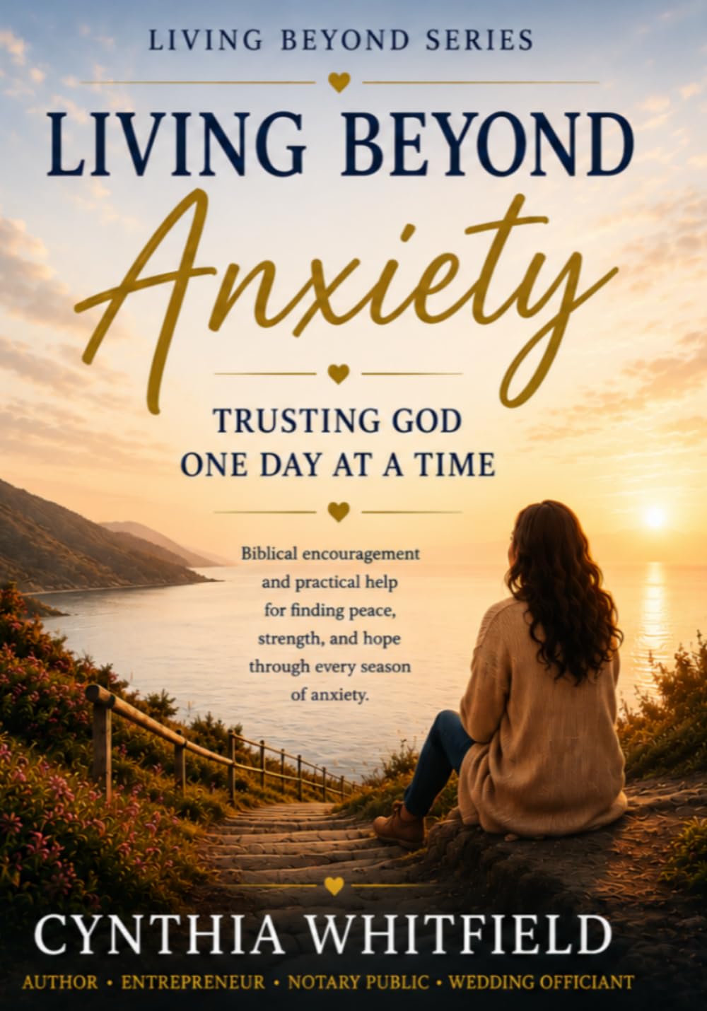 Living Beyond Anxiety: Trusting God One Day at a Time