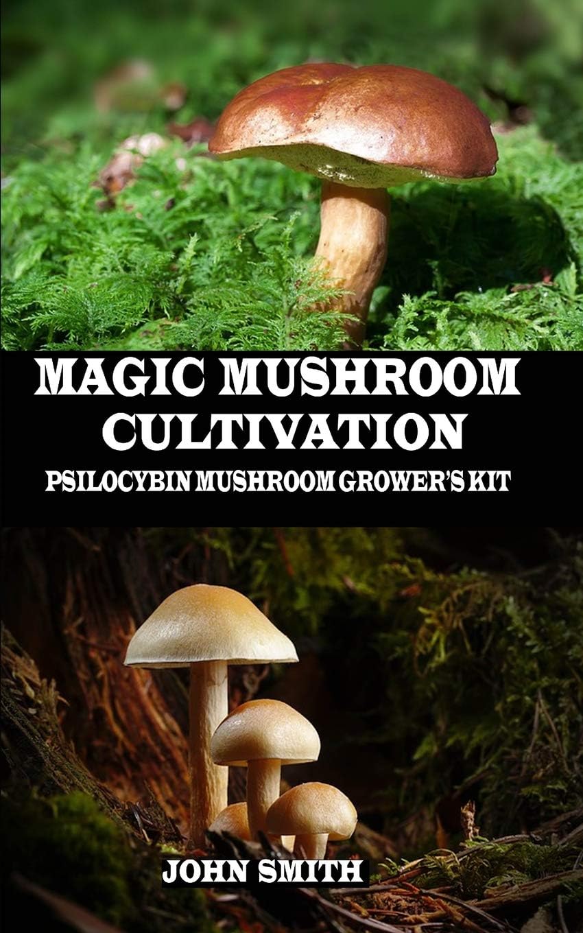 MAGIC MUSHROOM CULTIVATION: Psilocybin Mushroom Grower's Kit