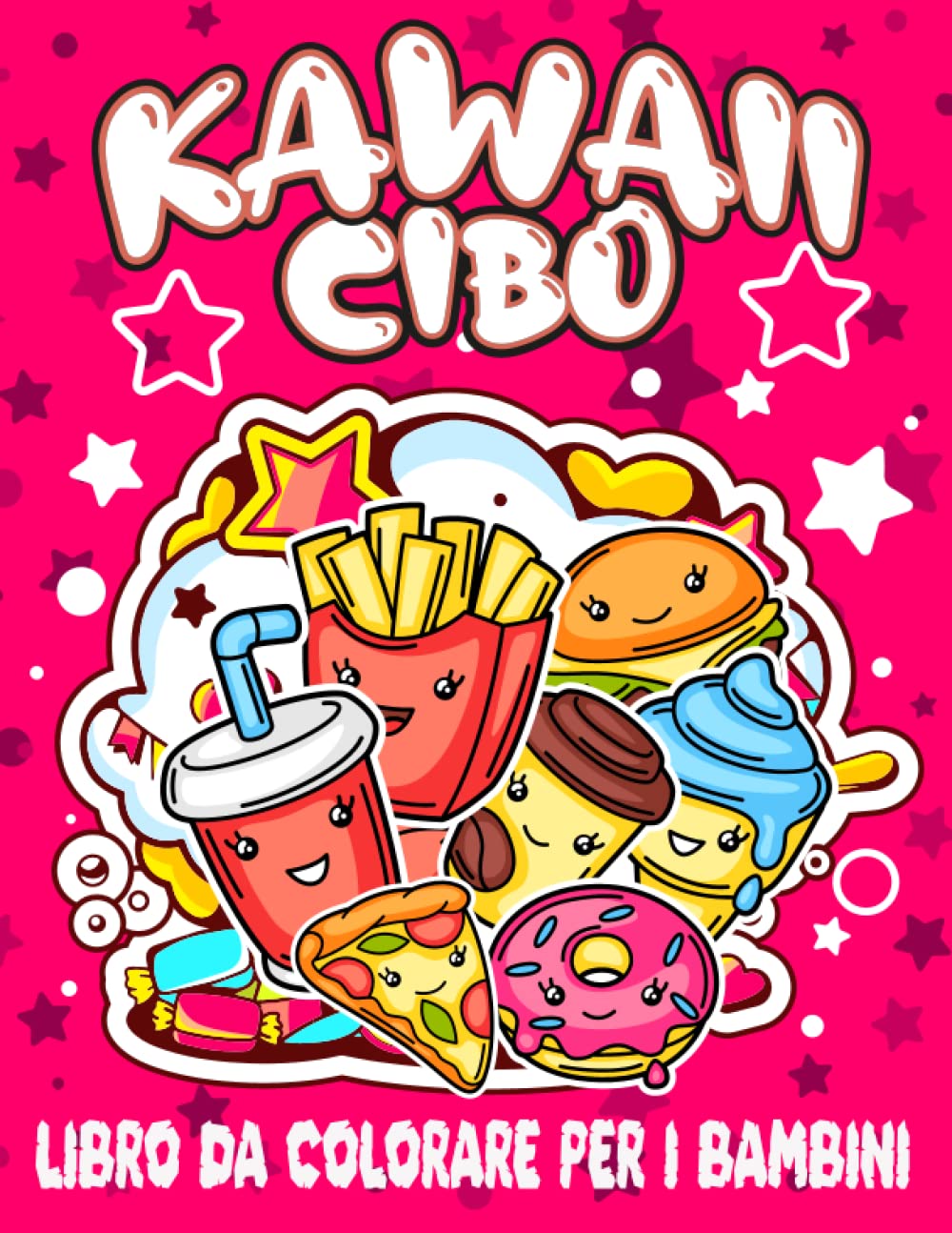 cibo kawaii libro da colorare per bambini: 50 belle immagini che danno vita a questi personaggi divertenti, il modo migliore per imparare ed esprimere ... cupcake, cibo, frutta (Italian Edition)