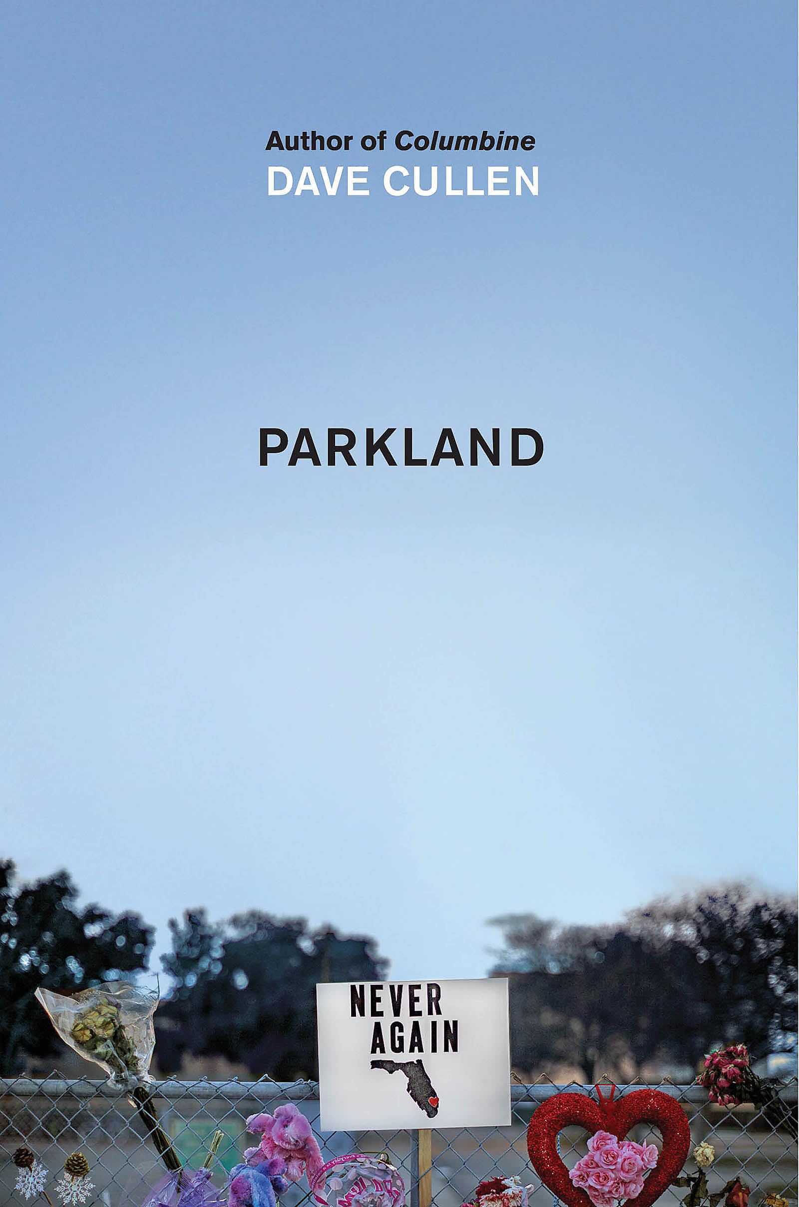 Parkland: Birth of a Movement by Dave Cullen (Paperback, 2019)