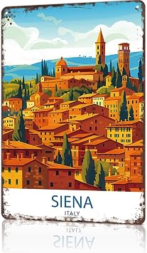 Funny Signs Poster 8x12inch Aluminum metal Tin Sign Siena Italy Wall Art Decoration Painting For Home Room Office Decor
