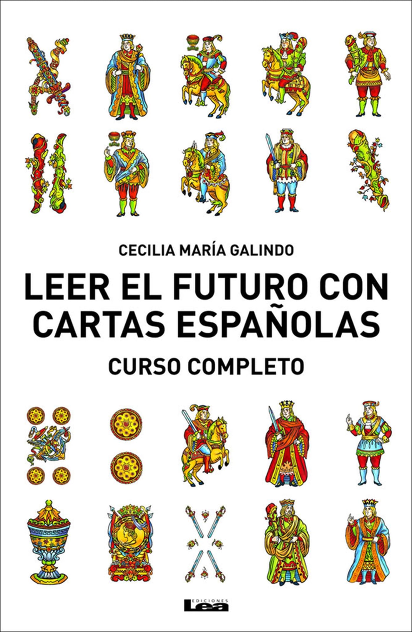 Leer el futuro con cartas españolas: Curso Completo