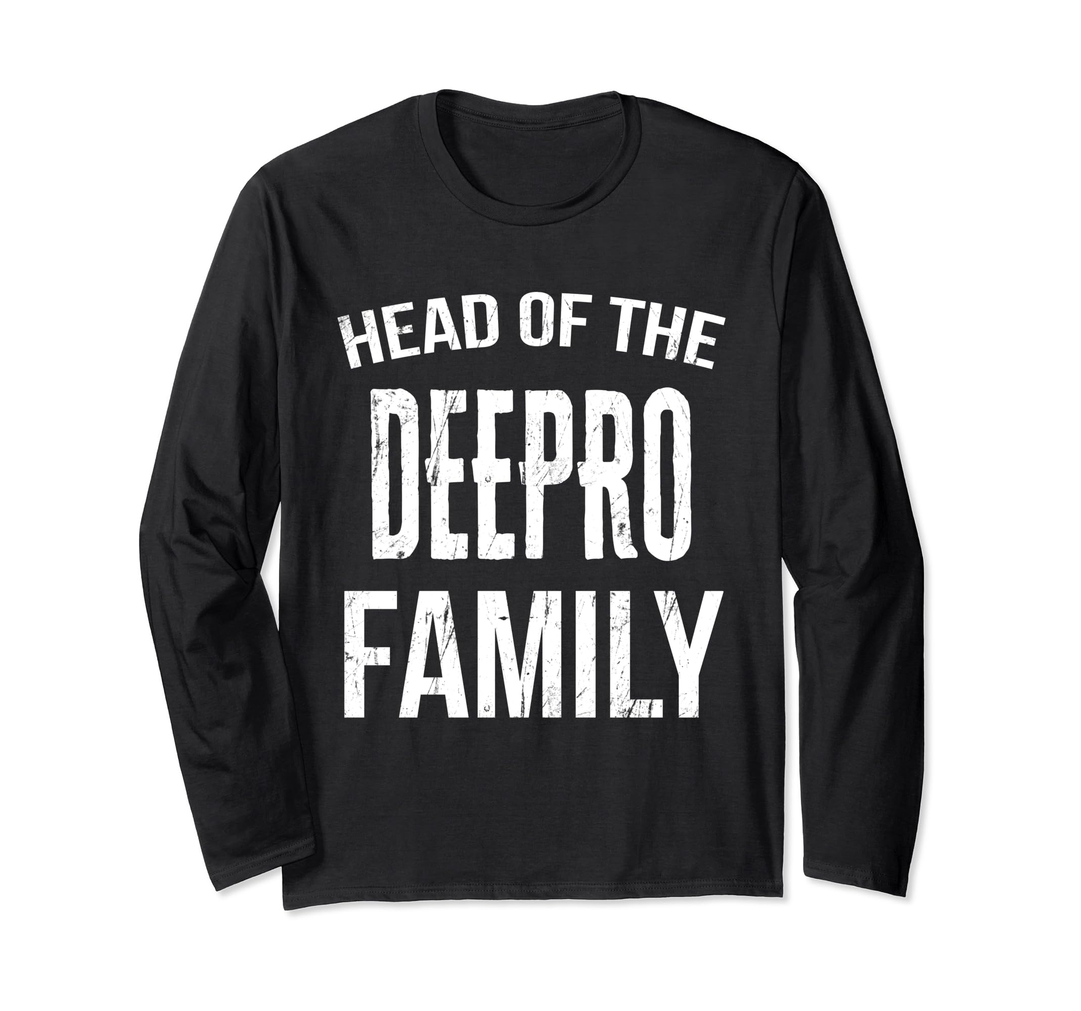 Head Of The Deepro Family Reunion Long Sleeve T-Shirt