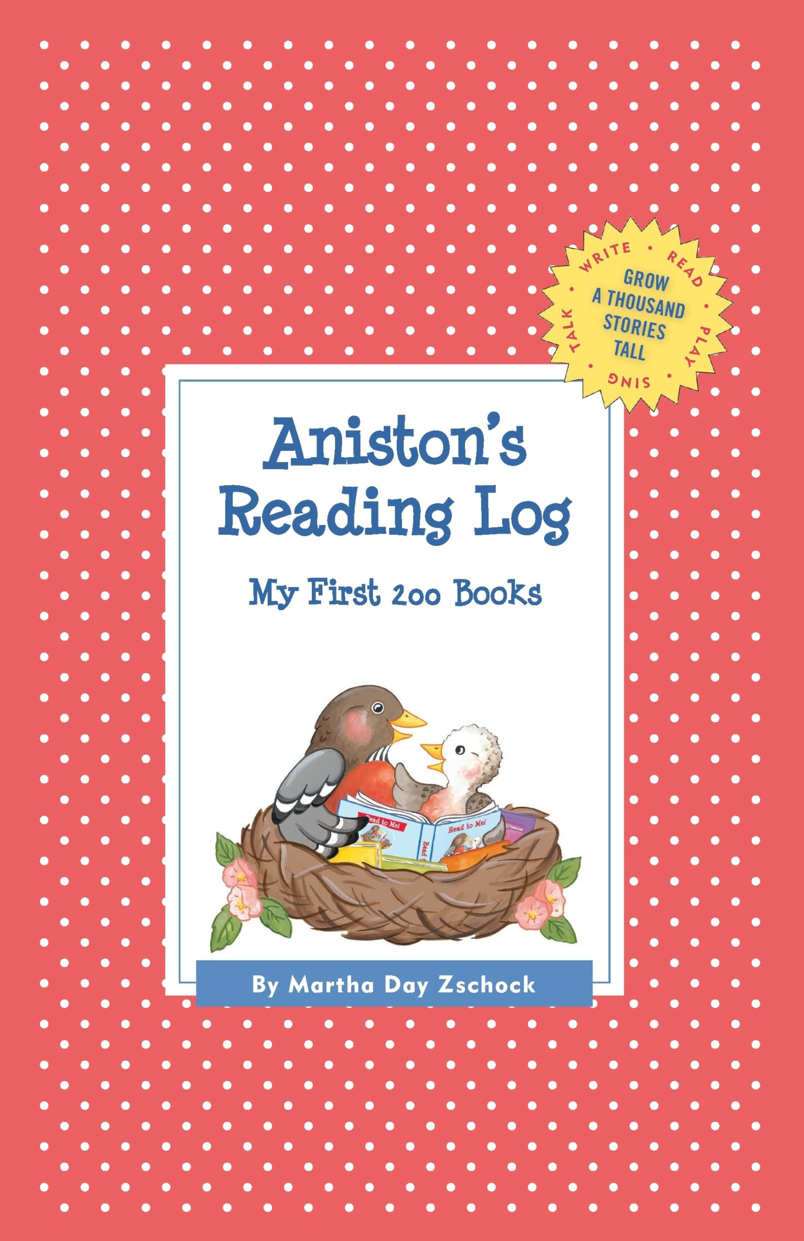 Aniston's Reading Log: My First 200 Books (GATST) (Grow a Thousand Stories Tall)