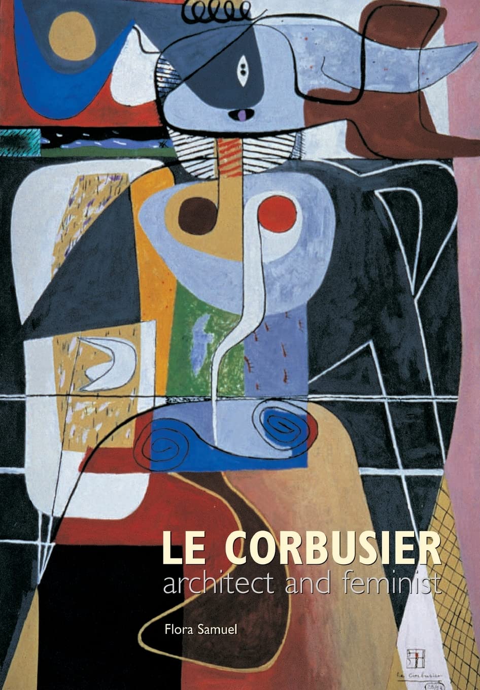 Le Corbusier: Architect and Feminist