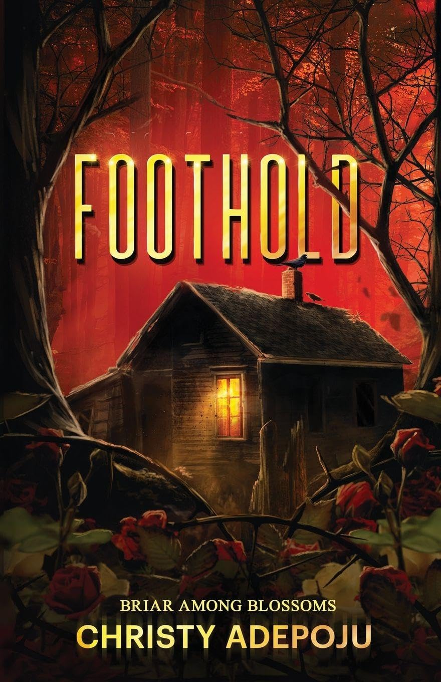 Foothold: Briar Among Blossoms: PART2 (Part 2 and Final Part of Lily Among Thorns)
