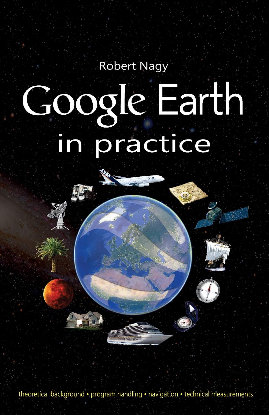 Google Earth in practice