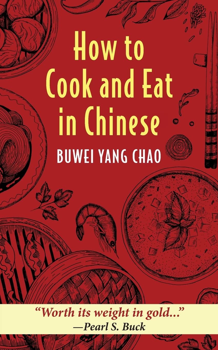 How to Cook and Eat in Chinese