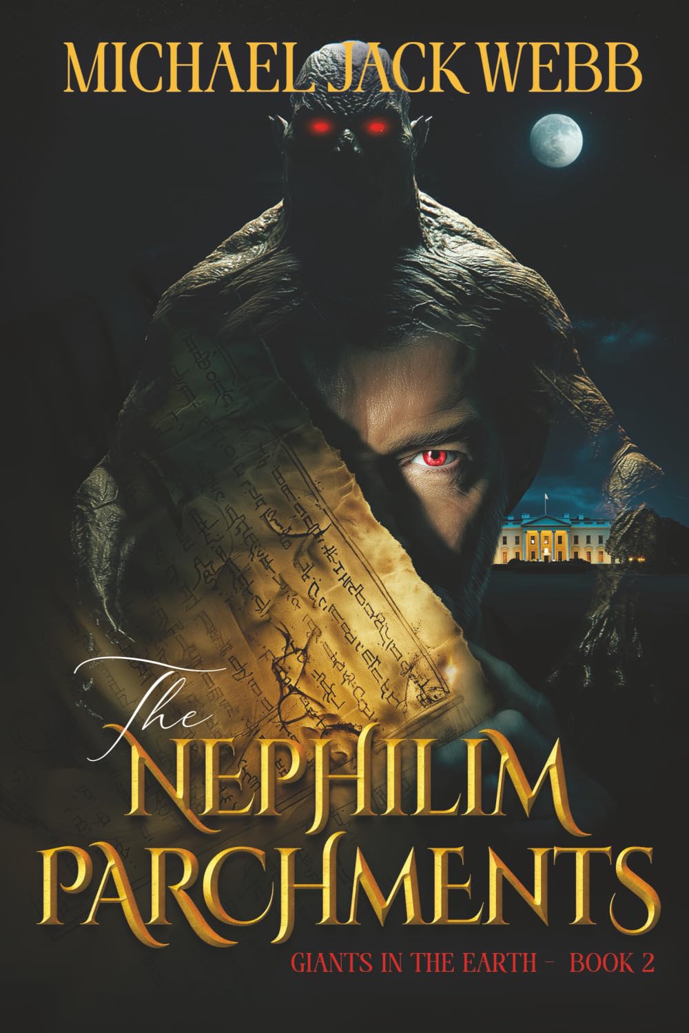 The Nephilim Parchments: Giants in the Earth Book 2