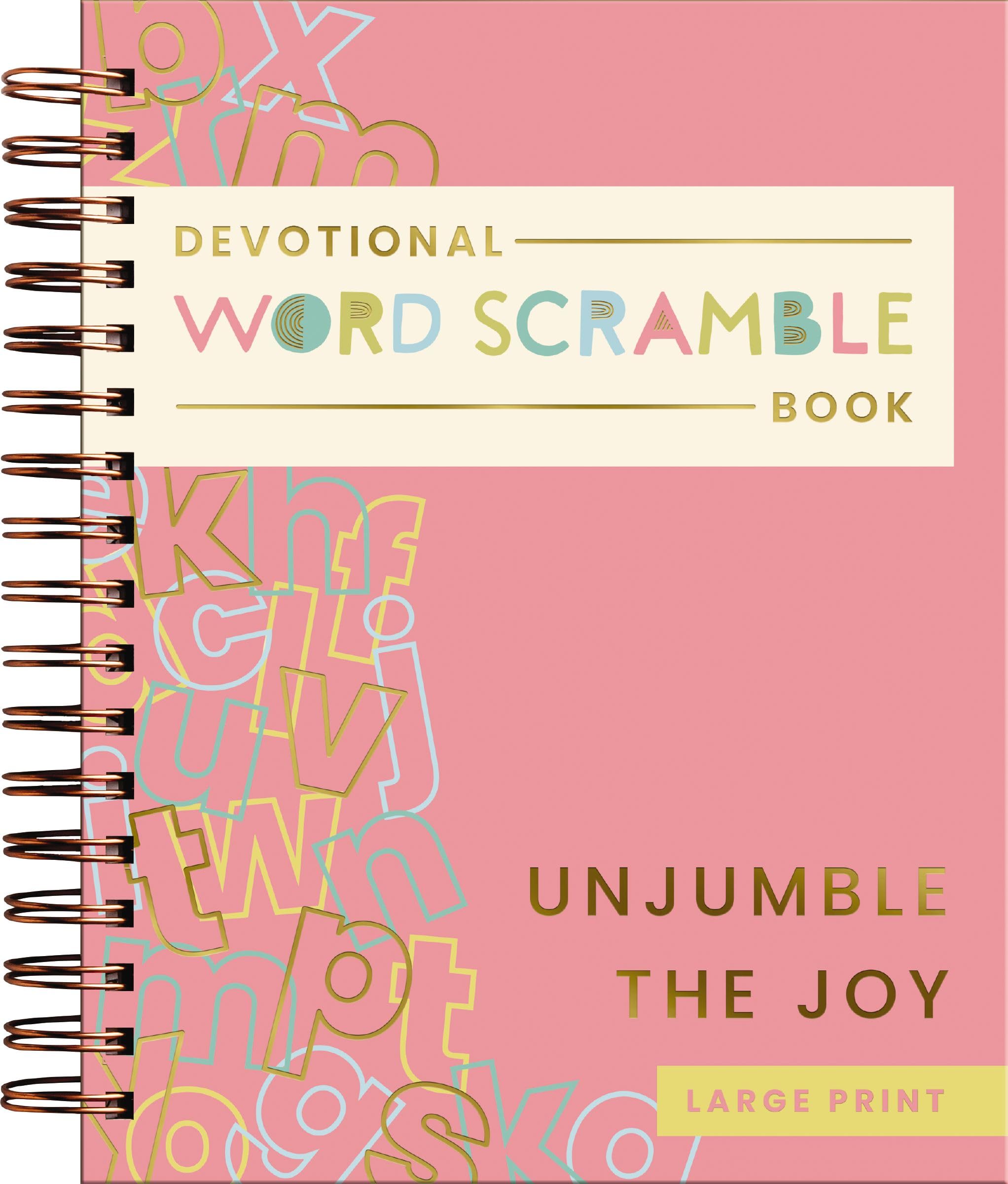 Unjumble the Joy: Devotional Word Scramble Book (71 Daily Devotions and Word Scrambles to Refresh Your Spirit) – The Perfect Gift for Christian Women (Faith Inspired Creativity)