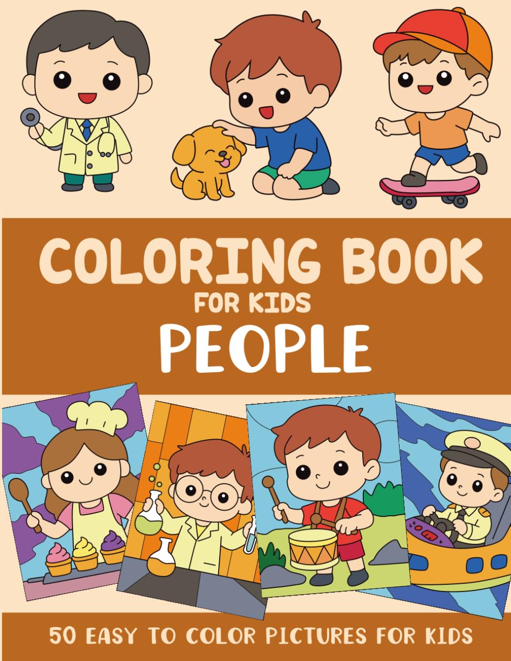 People Coloring Book for Kids: 50 Easy to Color Pictures for Kids