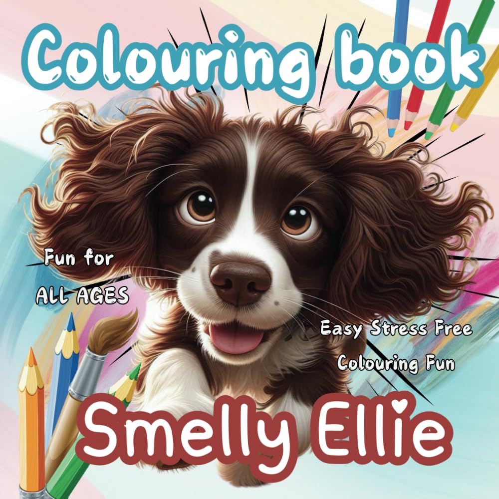 Colouring Book Smelly Ellie: Easy Stress Free fun and relaxation for all ages featuring beautiful simple images