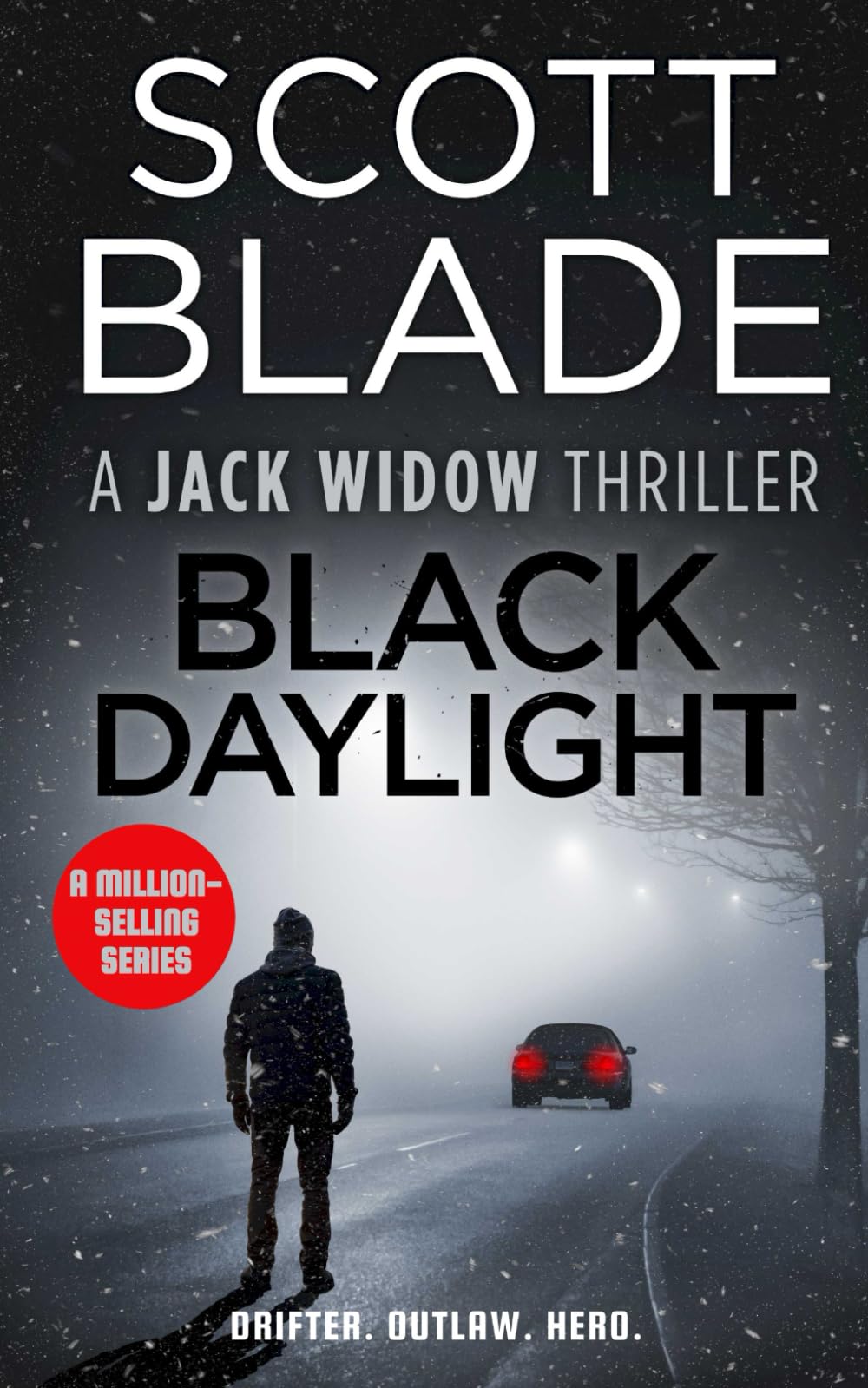 Black Daylight: 11 (Jack Widow) - Blade, Scott